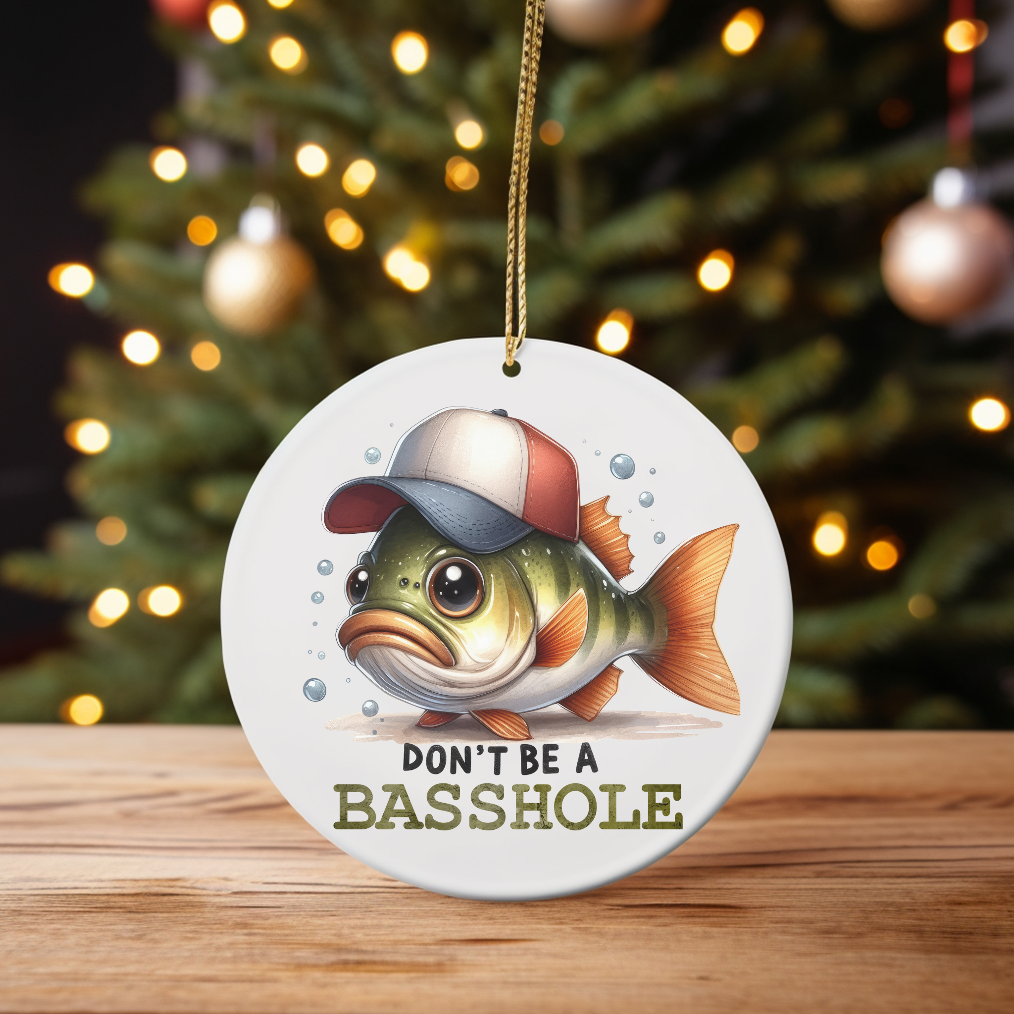 Don't Be a Basshole - Fish Christmas Ornament