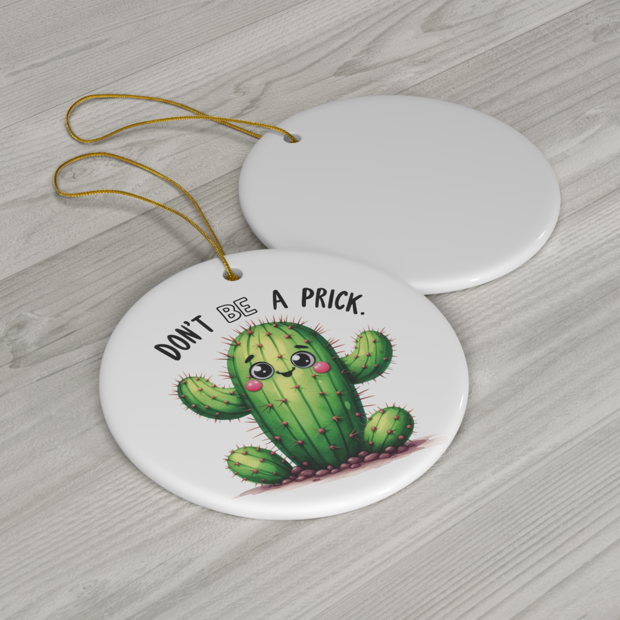 Don't Be a Prick - Cactus Christmas Ornament product thumbnail image