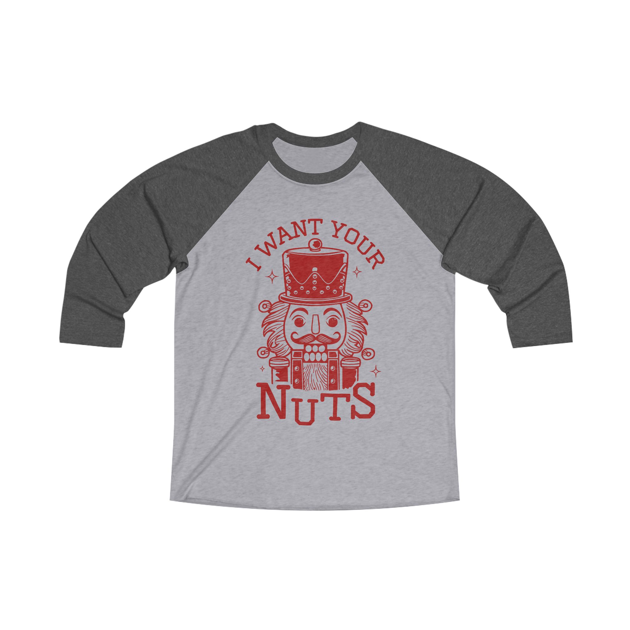 "I Want Your Nuts" Funny Nutcracker Tee – Playful Holiday Humor Shirt product thumbnail image