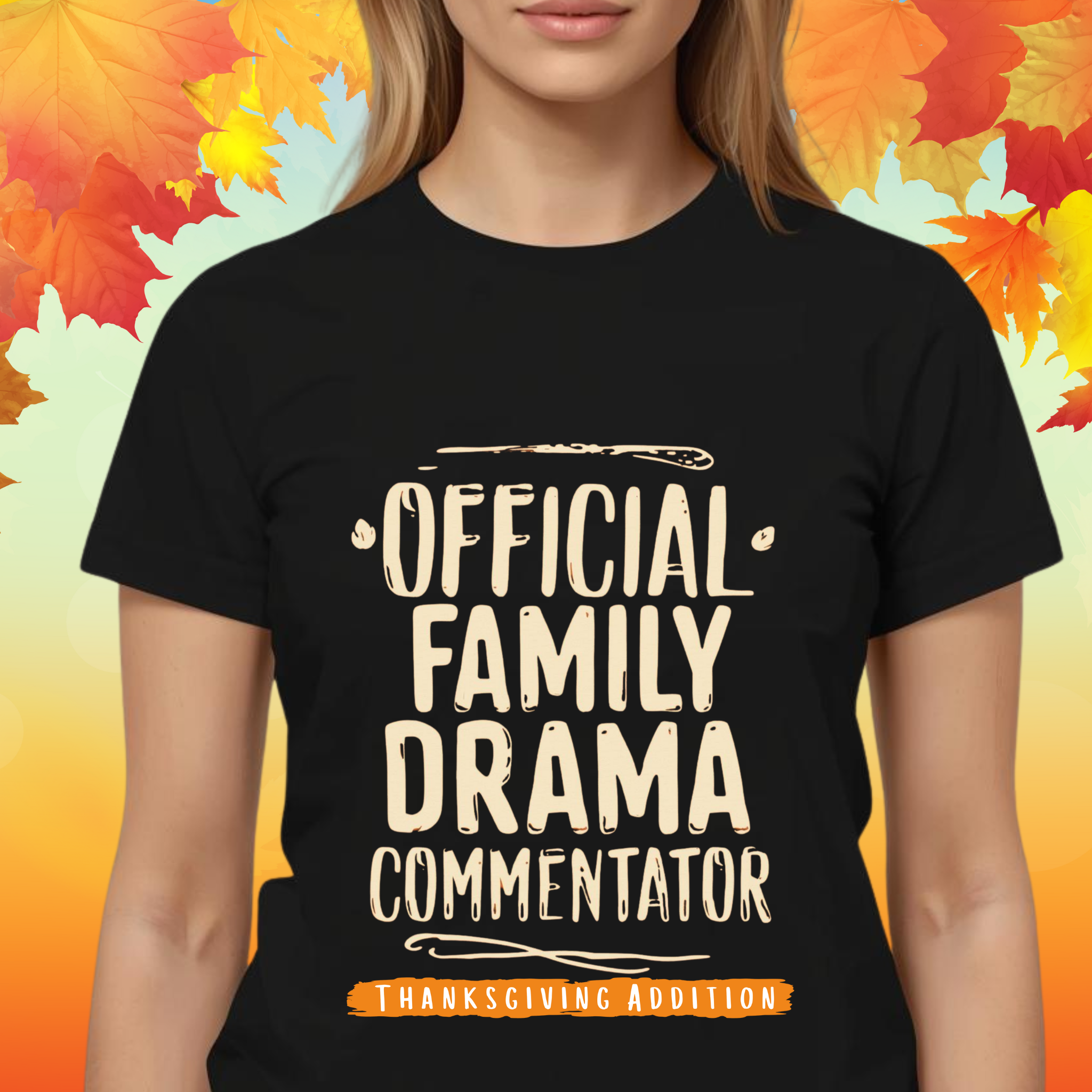 Official Family Drama Commentator Thanksgiving T Shirt | Funny Turkey Day Drinking Shirt | Friendsgiving Party Graphic Tee product thumbnail image