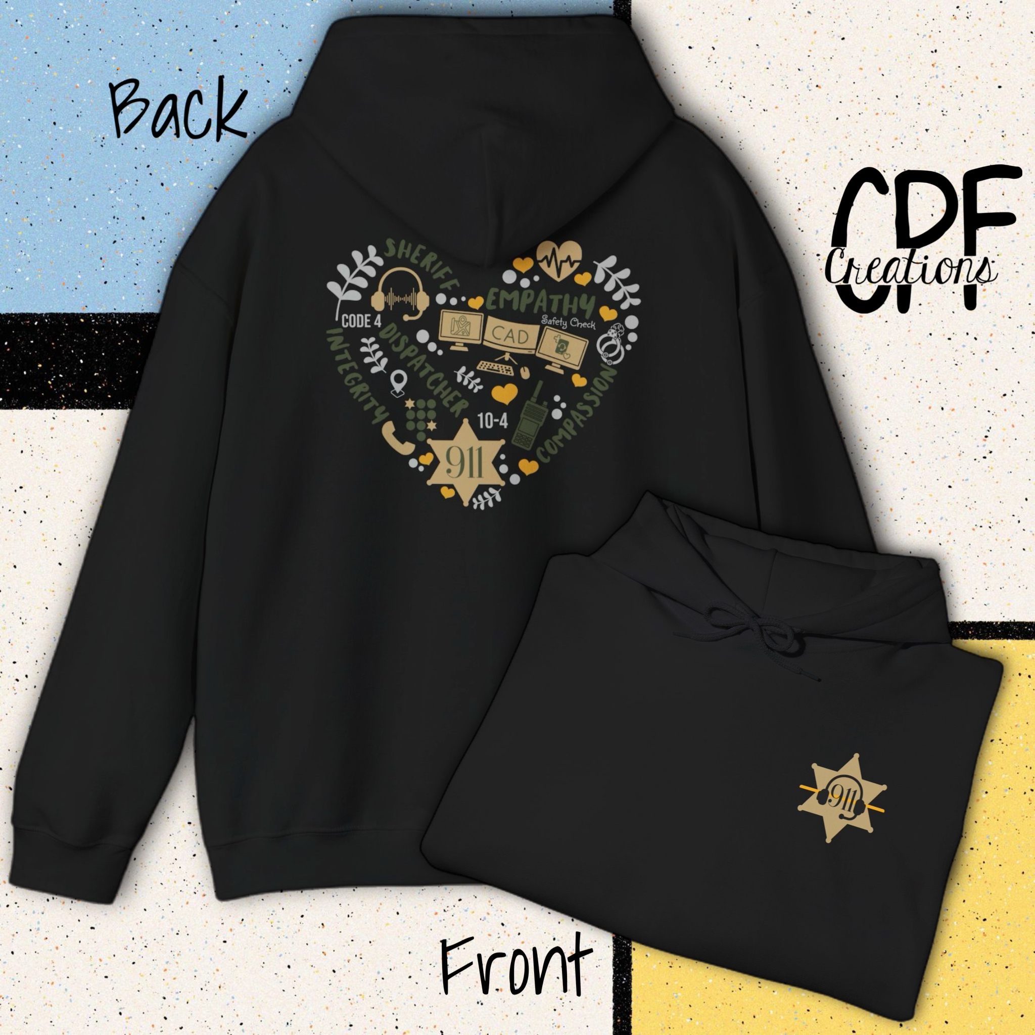 911 Sheriff Dispatcher Heart - Hooded Sweatshirt product thumbnail image 911 Sheriff Dispatcher Heart - Hooded Sweatshirt product thumbnail image