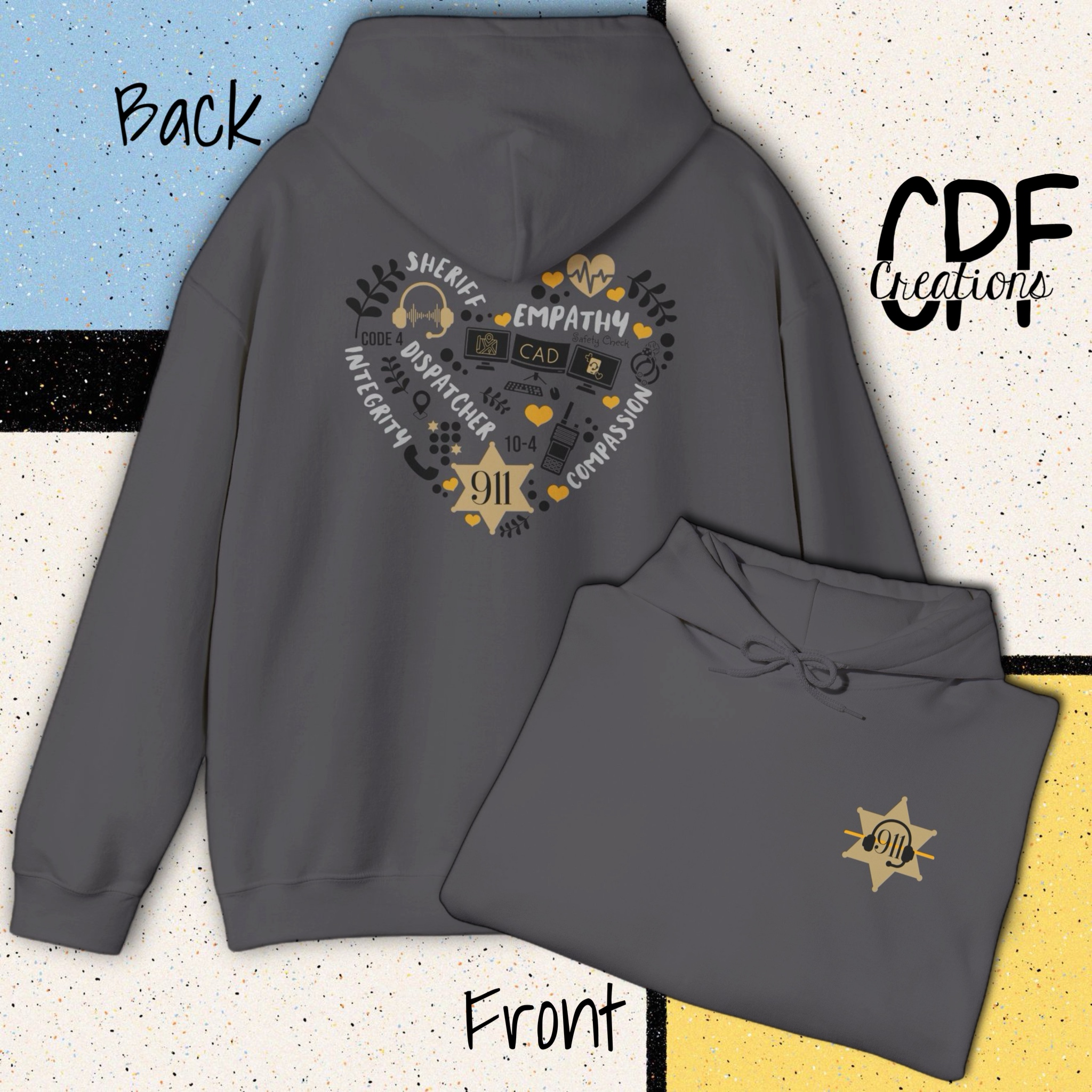 911 Sheriff Dispatcher Heart - Hooded Sweatshirt product thumbnail image 911 Sheriff Dispatcher Heart - Hooded Sweatshirt product thumbnail image