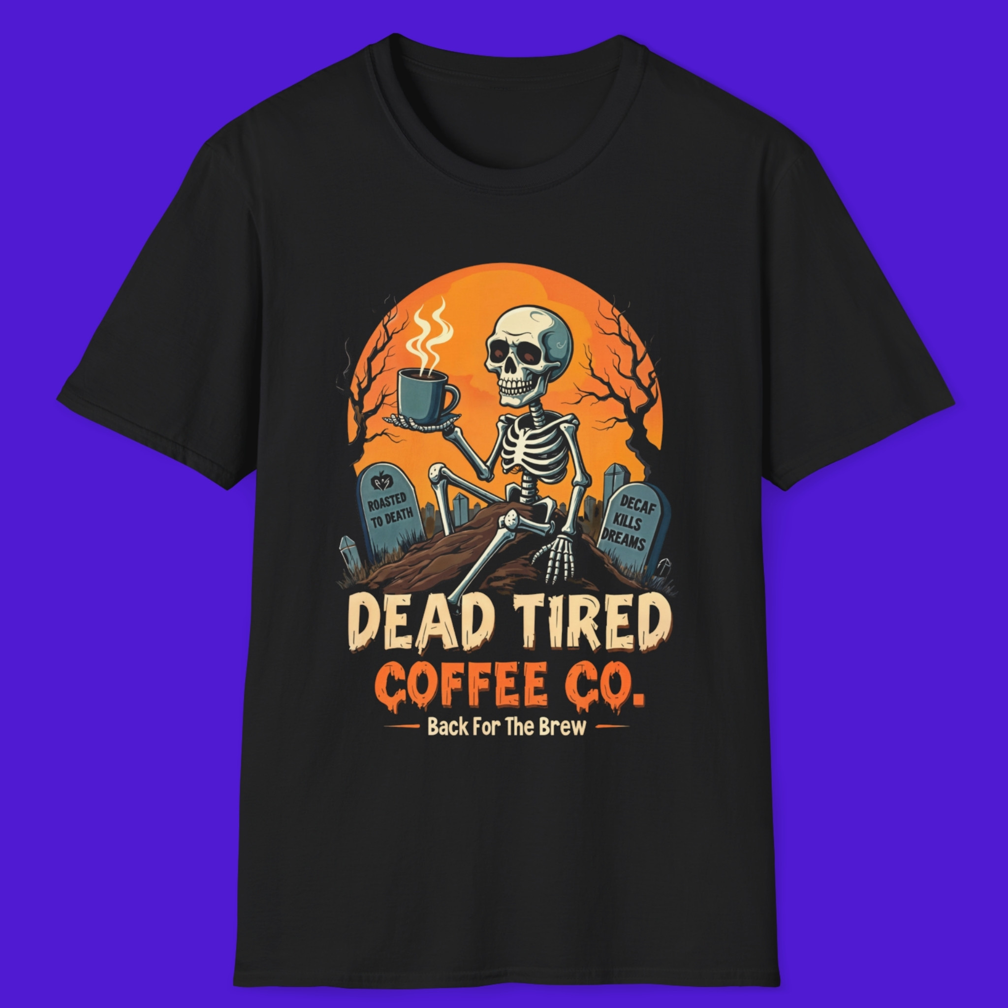 Funny Skeleton Coffee T-Shirt: Halloween Parody Graphic Tee product thumbnail image Funny Skeleton Coffee T-Shirt: Halloween Parody Graphic Tee product thumbnail image