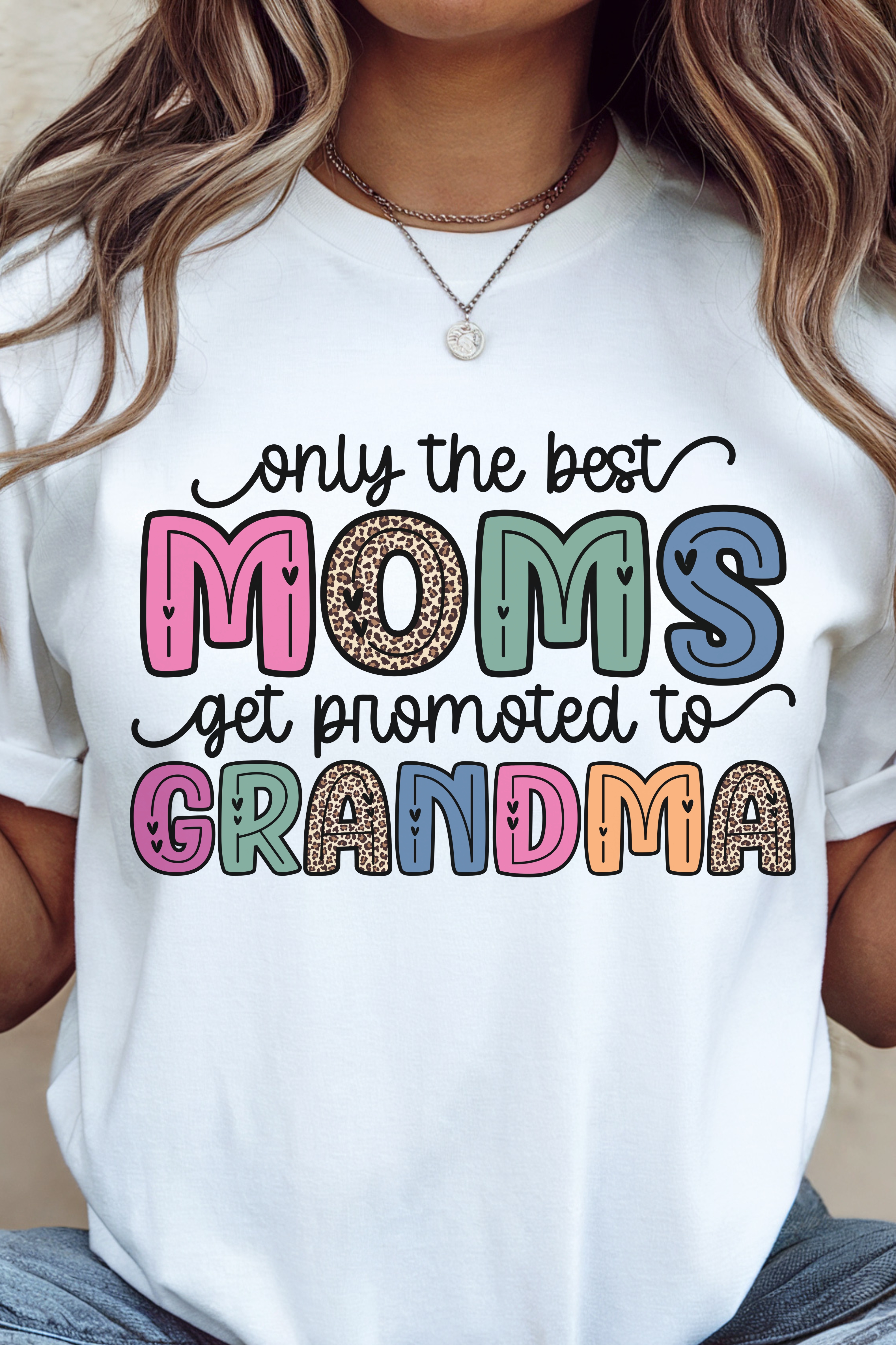 Only the Best Moms Get Promoted to Grandma Tee product thumbnail image Only the Best Moms Get Promoted to Grandma Tee product thumbnail image