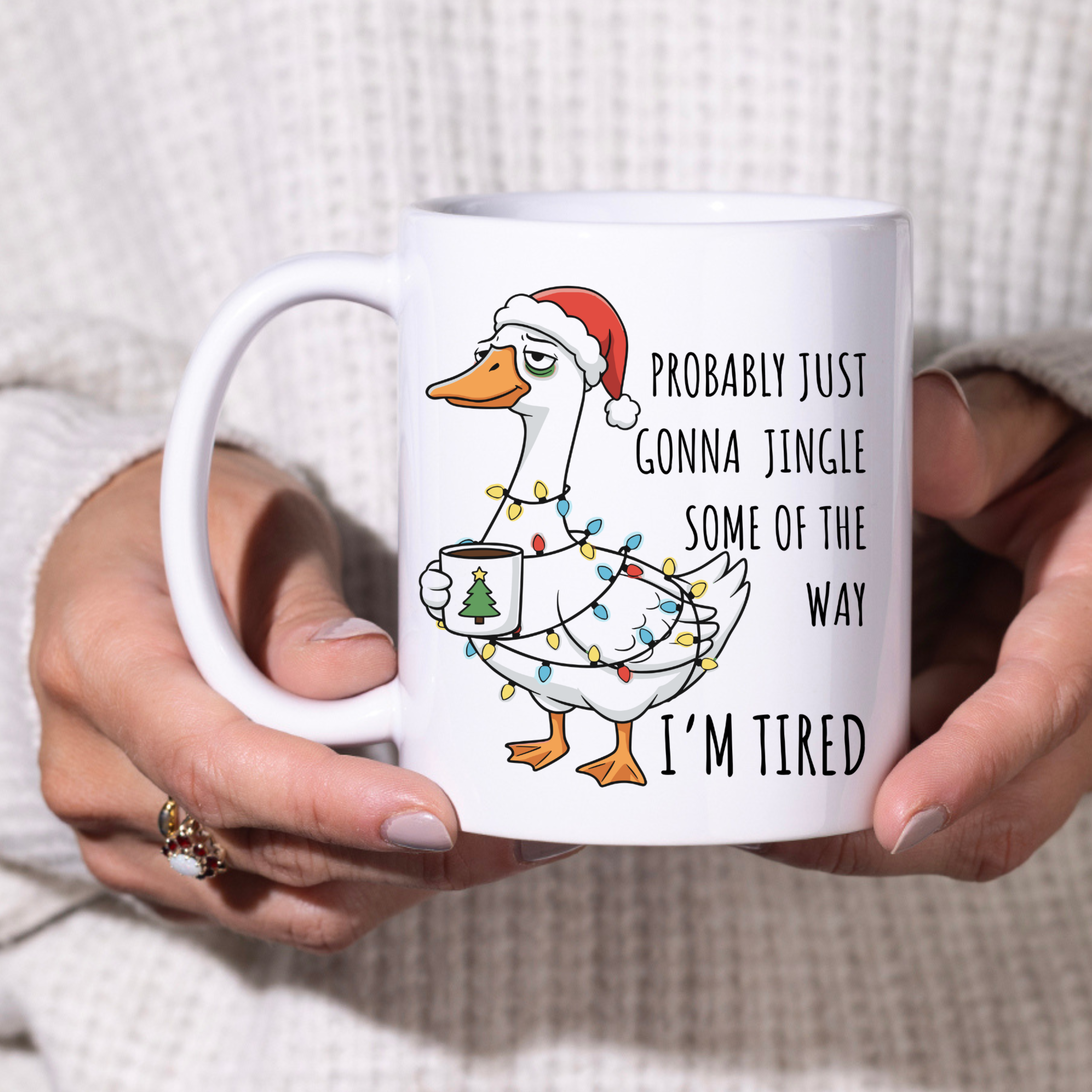 Funny Tired Goose Christmas Mug - Probably Just Gonna Jingle Some of the Way product thumbnail image