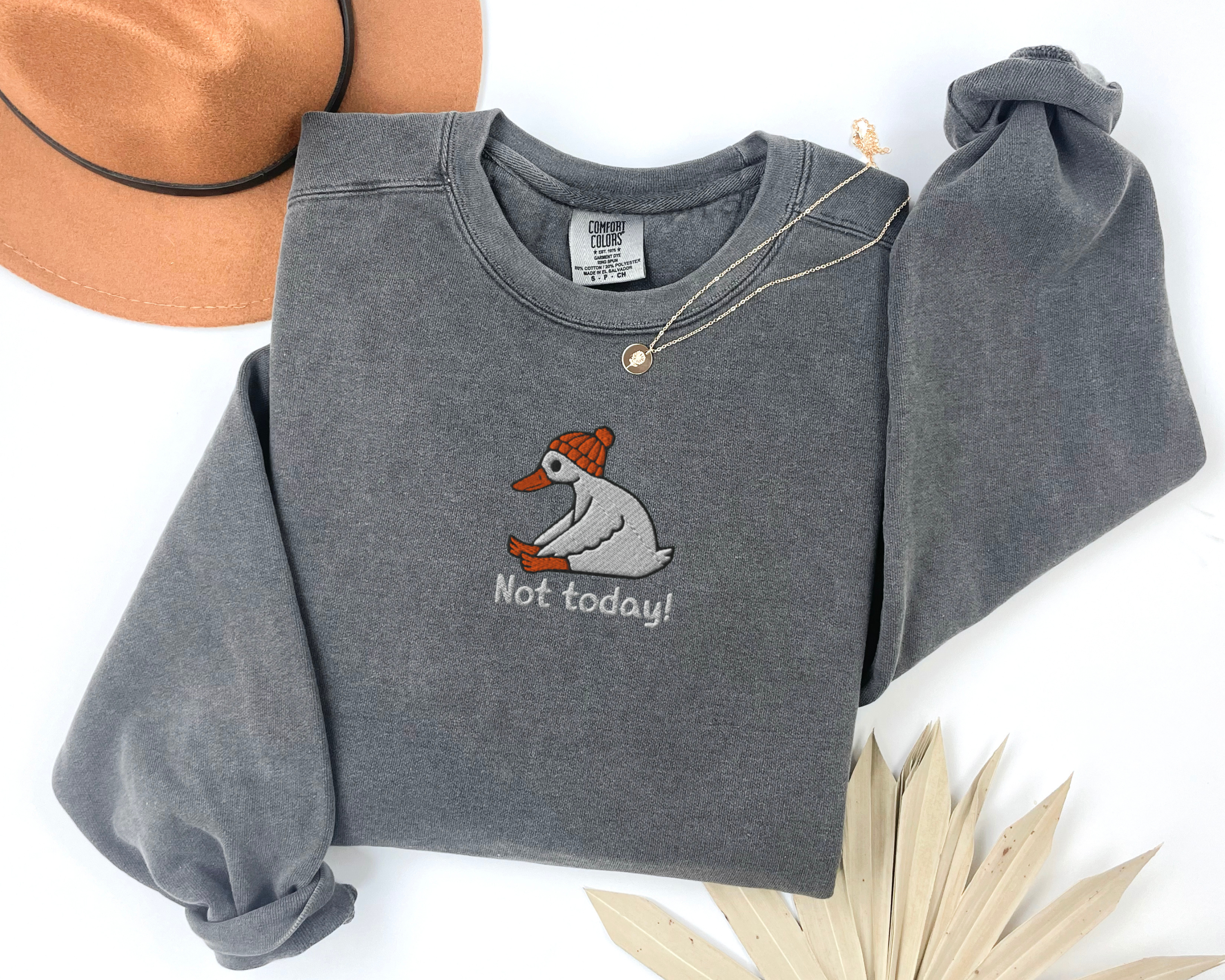Embroidered Goose Sweatshirt – “Not Today” Mental Health Comfort Colors Crewneck | Cozy Self Care Gift | Unisex Vintage Fit