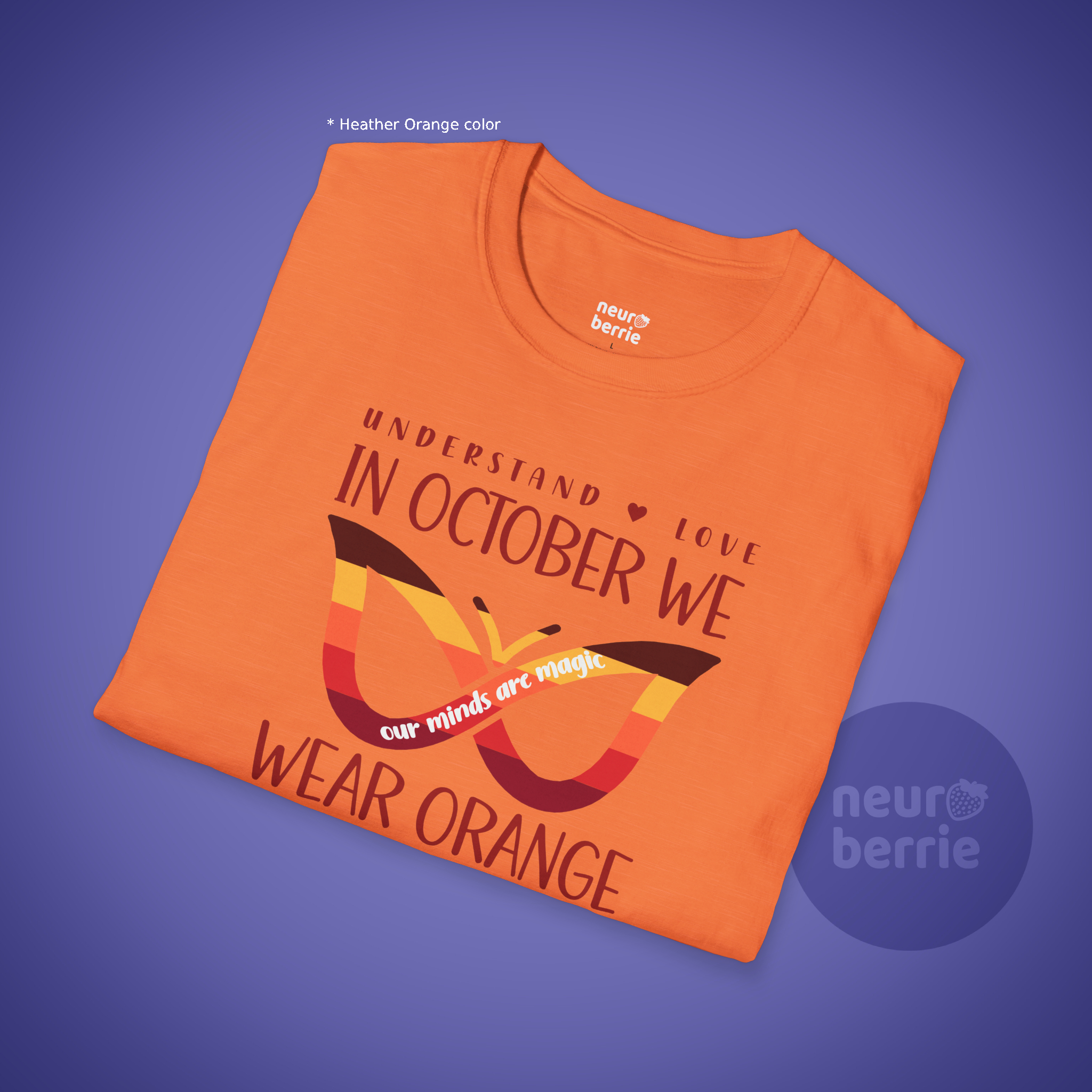 ADHD Awareness Unisex T-Shirt - In October we wear Orange Shirt