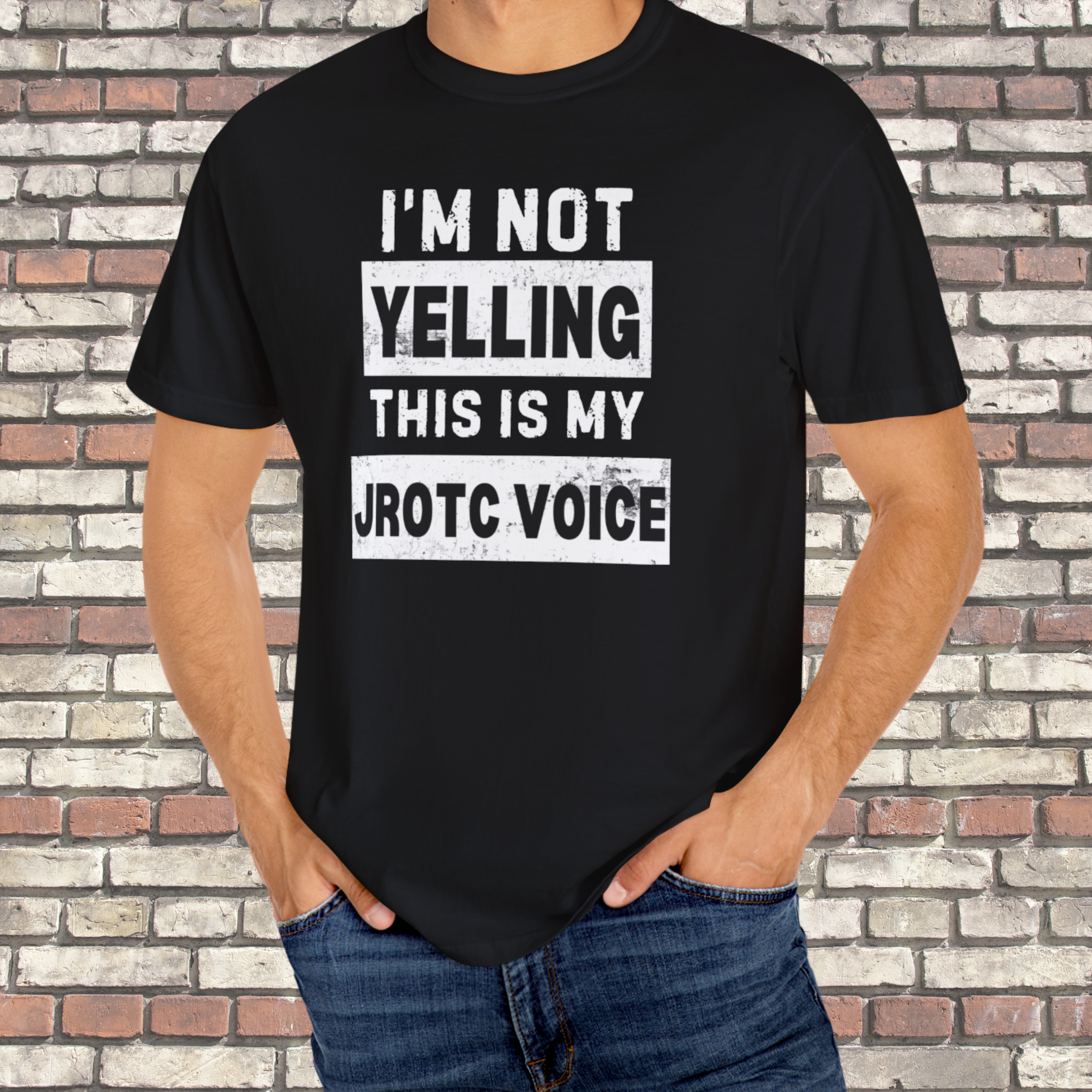 "I'm Not Yelling This Is My JROTC Voice" JROTC Tee-Comfort Colors Relaxed Fit Shirt "I'm Not Yelling This Is My JROTC Voice" JROTC Tee-Comfort Colors Relaxed Fit Shirt