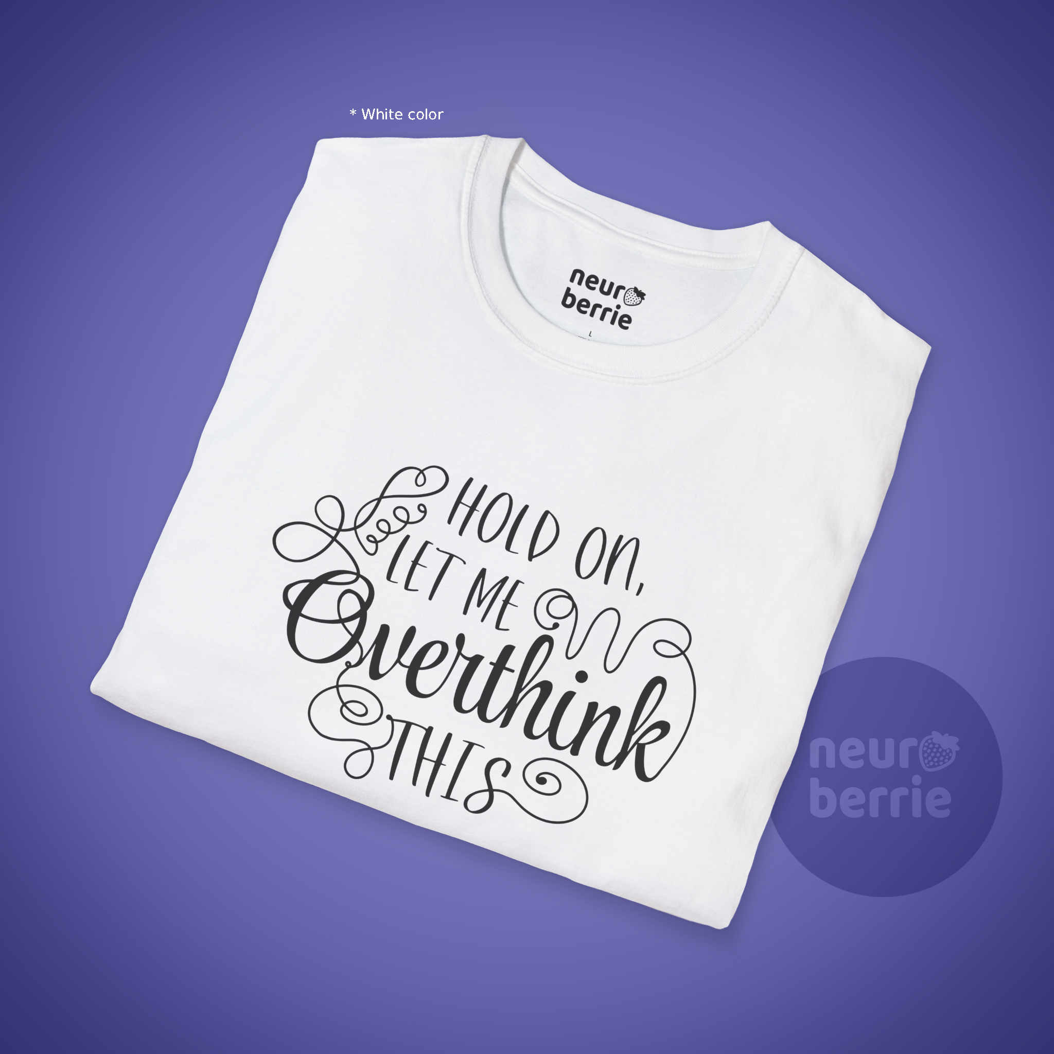 Hold On Let Me Overthink Shirt This, Overthinker Shirt, Overthinking Shirt, Softstyle T-Shirt, Funny Adult Humor Shirt