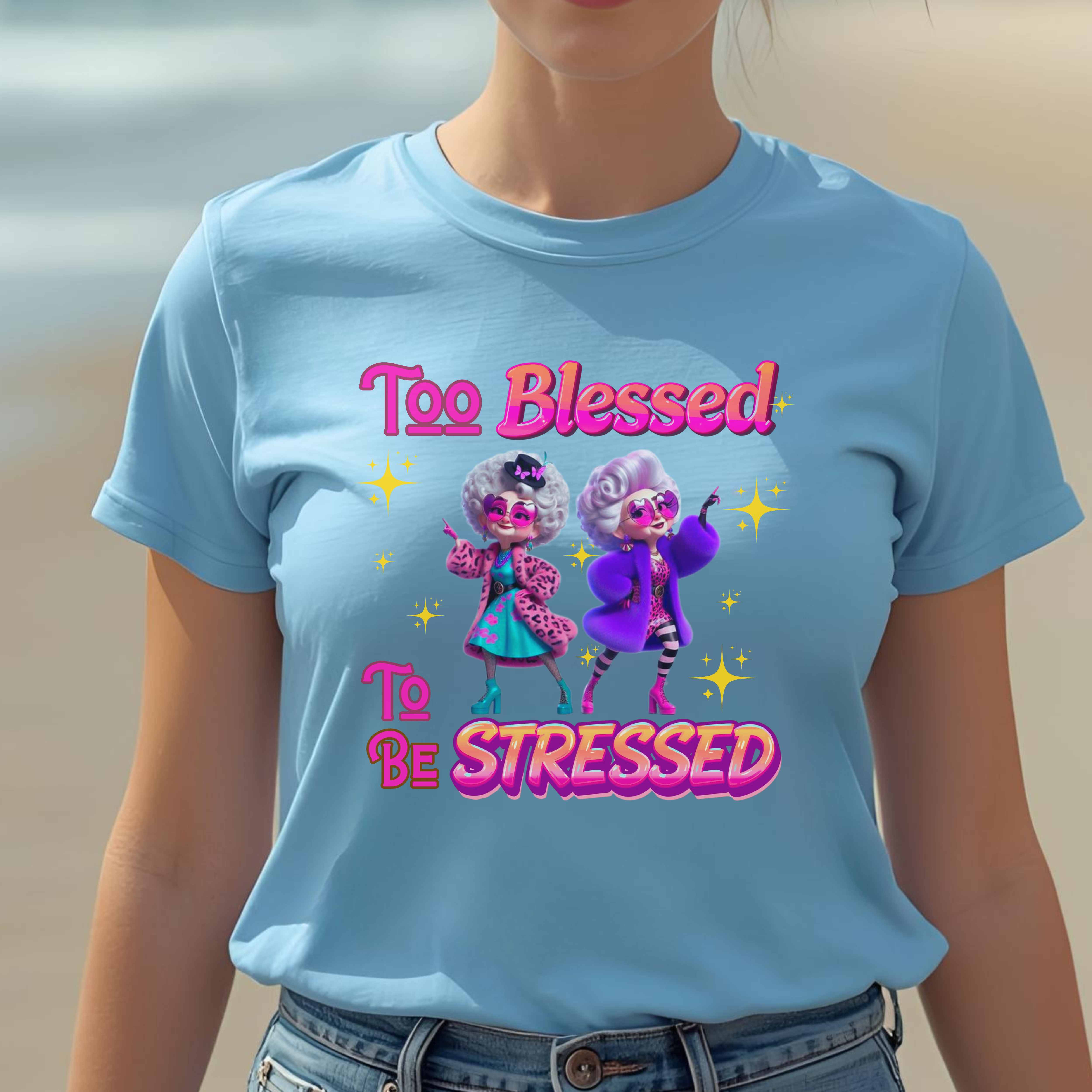 "Too Blessed to Be Stressed" Christian Women’s T-Shirt – Peace Over Chaos, Faith Over Pressure product thumbnail image "Too Blessed to Be Stressed" Christian Women’s T-Shirt – Peace Over Chaos, Faith Over Pressure product thumbnail image