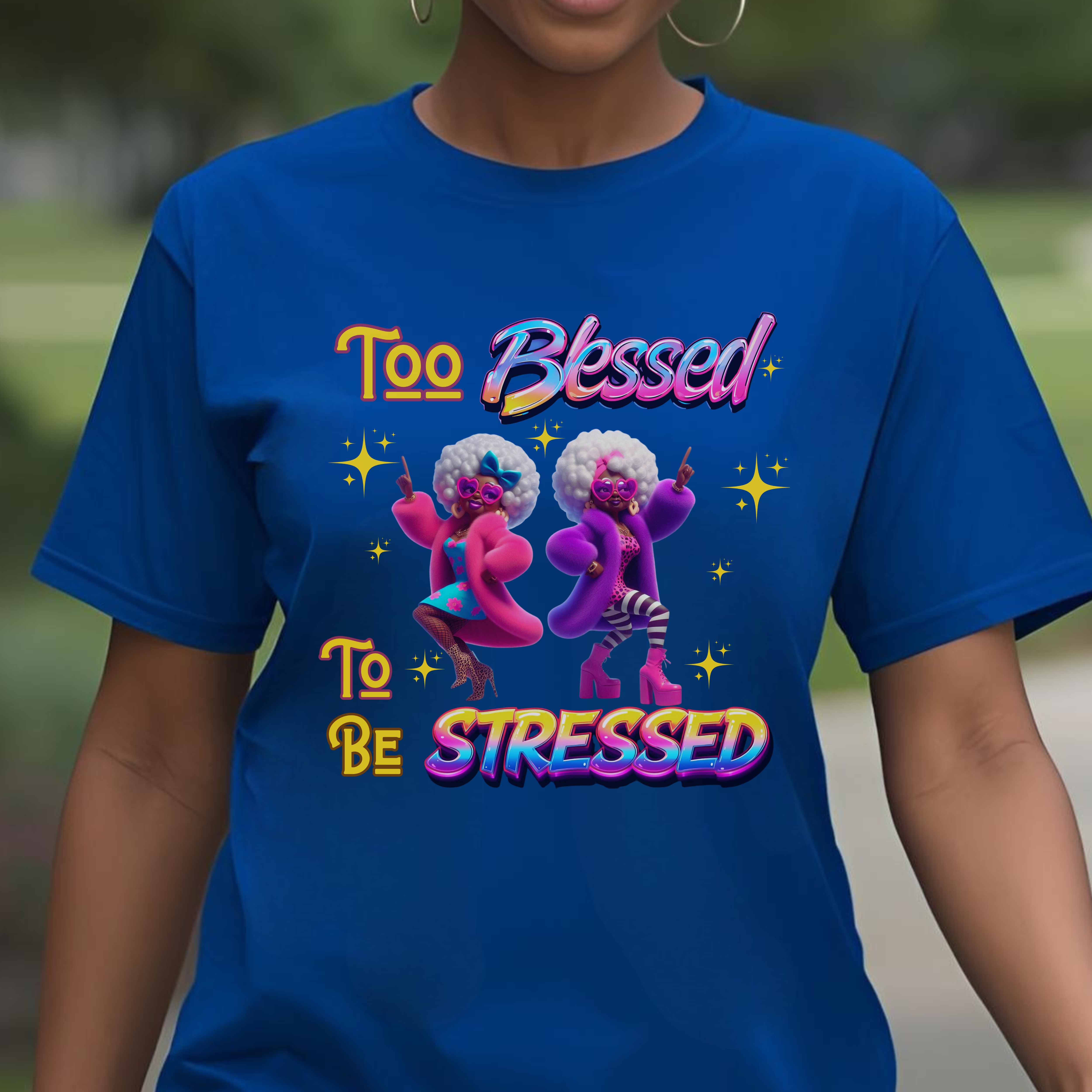 "Too Blessed to Be Stressed" Christian Women’s T-Shirt – Faith Over Pressure, Peace Over Chaos product thumbnail image "Too Blessed to Be Stressed" Christian Women’s T-Shirt – Faith Over Pressure, Peace Over Chaos product thumbnail image