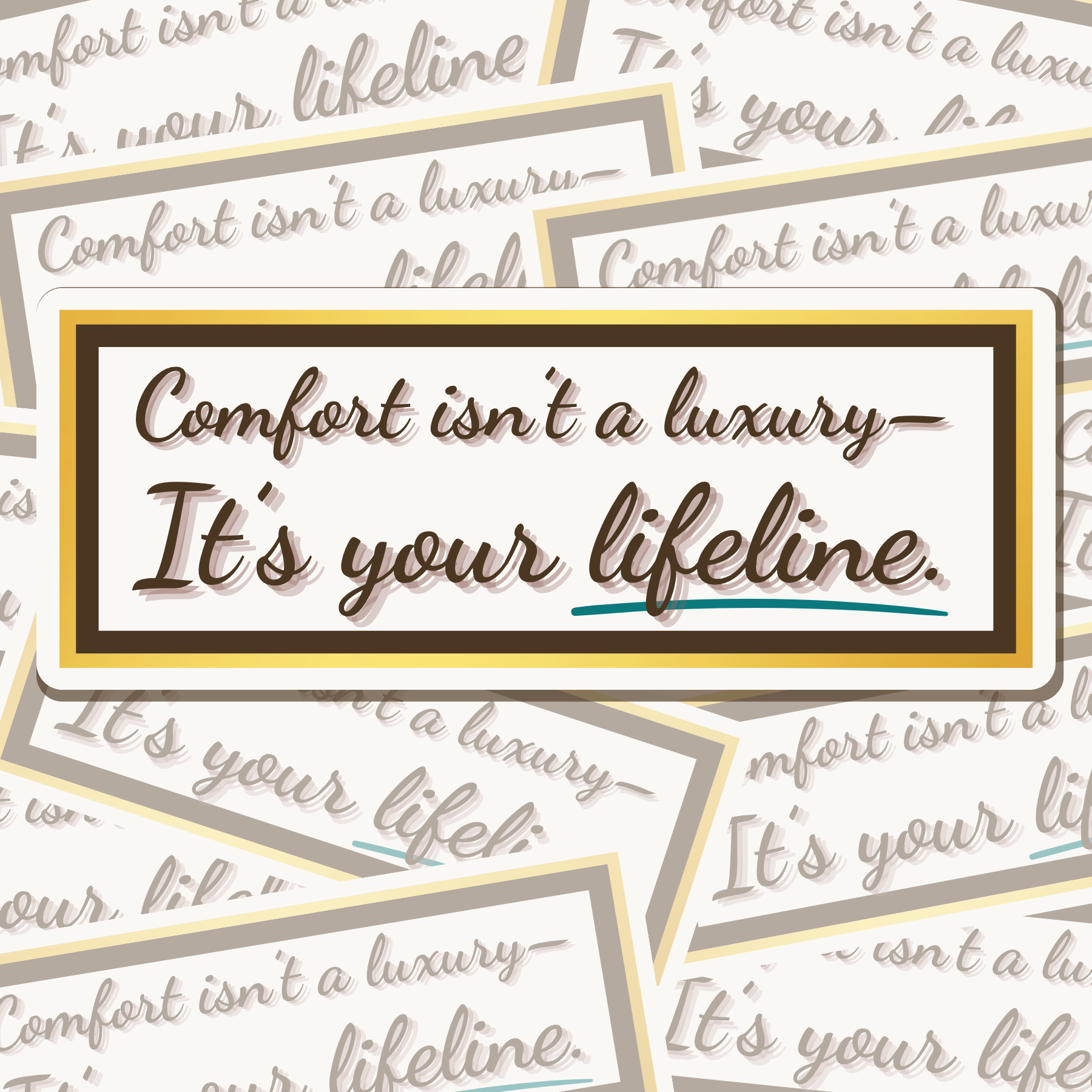 Sticker- Comfort Is Your Lifeline product thumbnail image