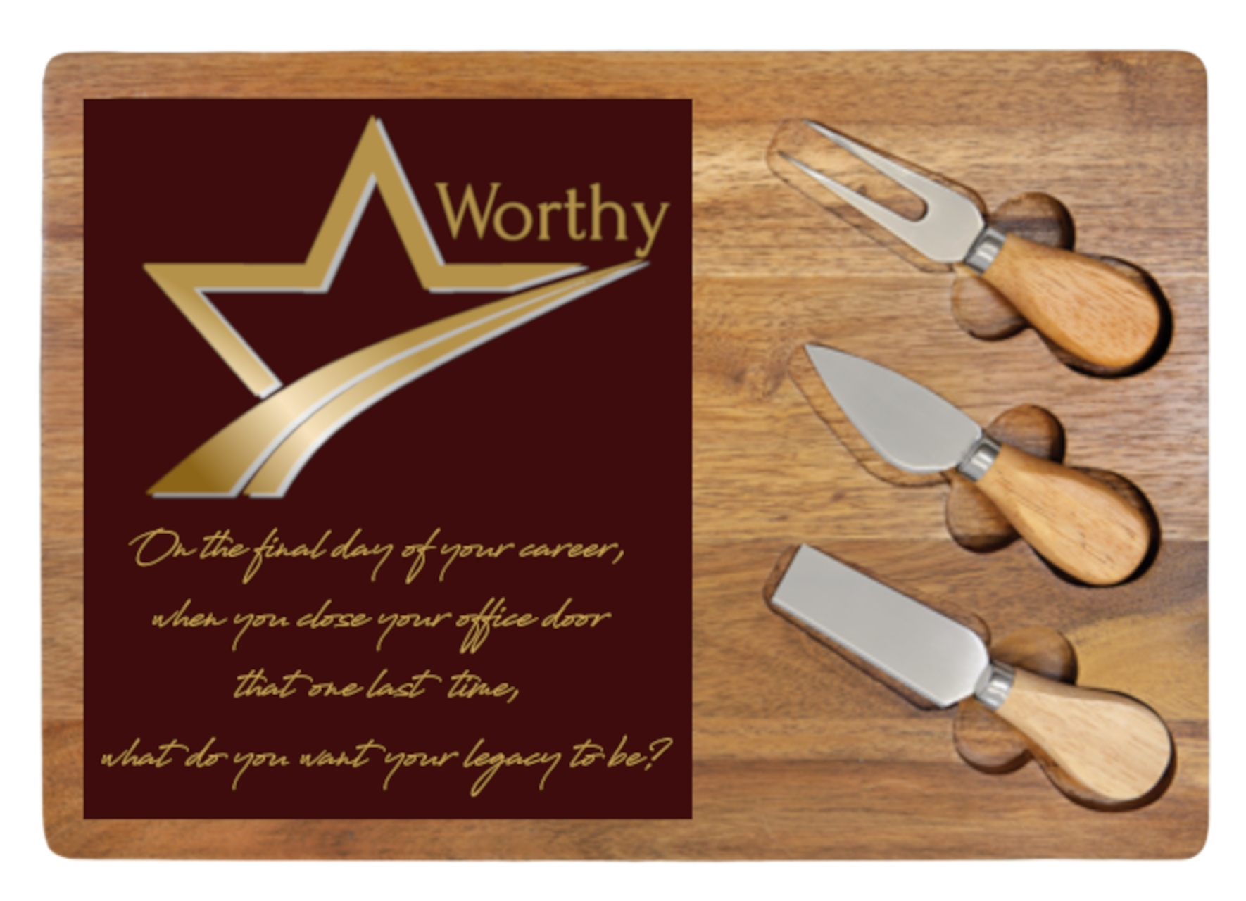 A Worthy Charcuterie Board Engraved Wood Platter Unique Gift for Entertaining, Holiday Gifting and Faculty Awards