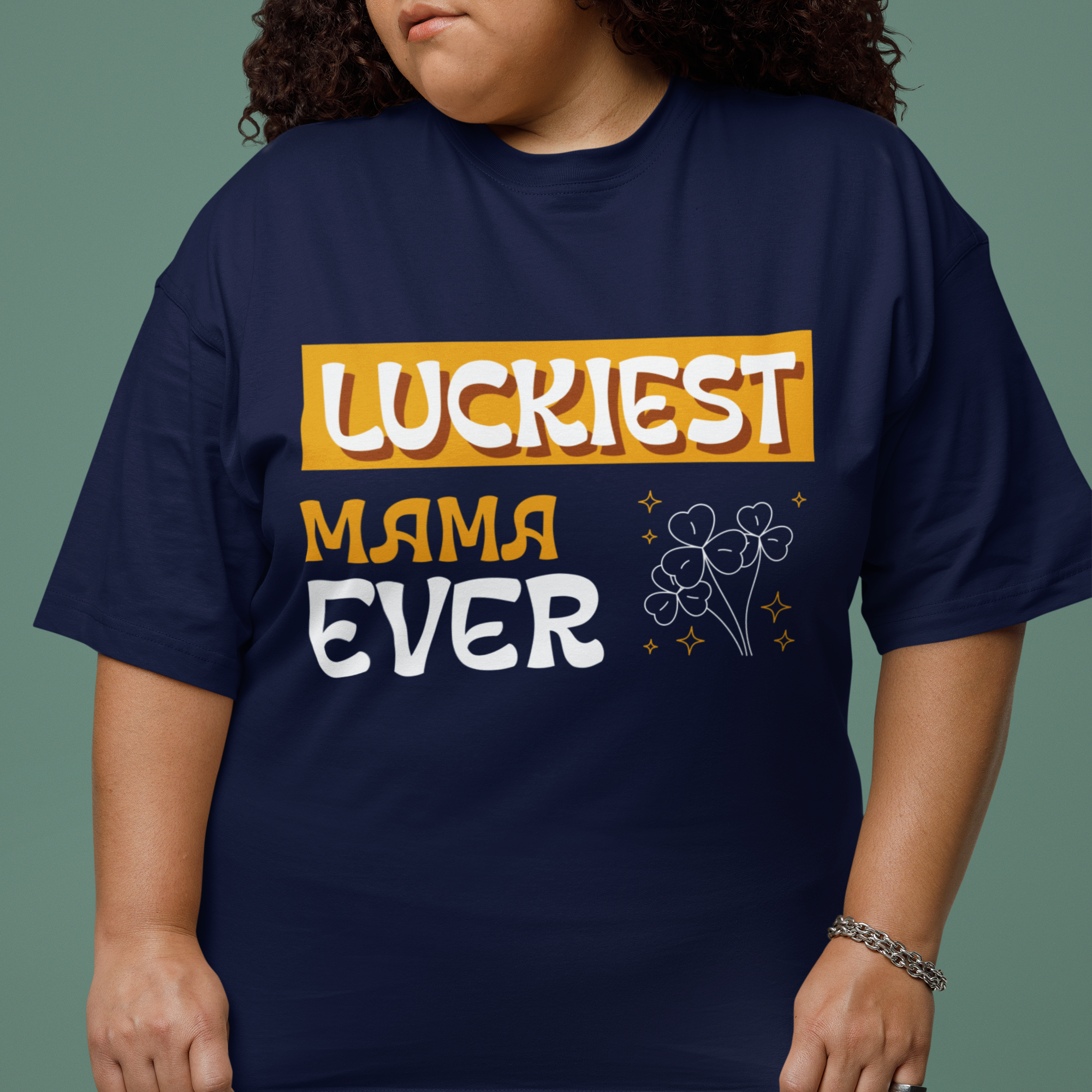 Luckiest Mama Ever T-Shirt product thumbnail image Luckiest Mama Ever T-Shirt product thumbnail image