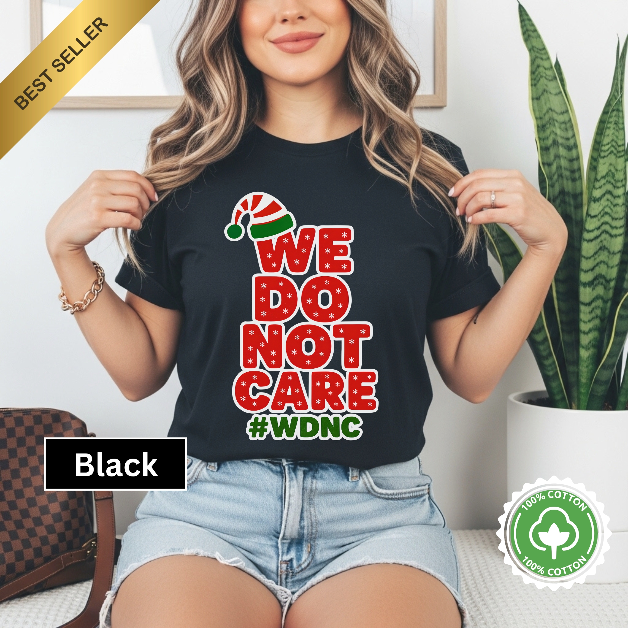 Festive Holiday Tee - 'We Do Not Care' #WDNC product thumbnail image Festive Holiday Tee - 'We Do Not Care' #WDNC product thumbnail image