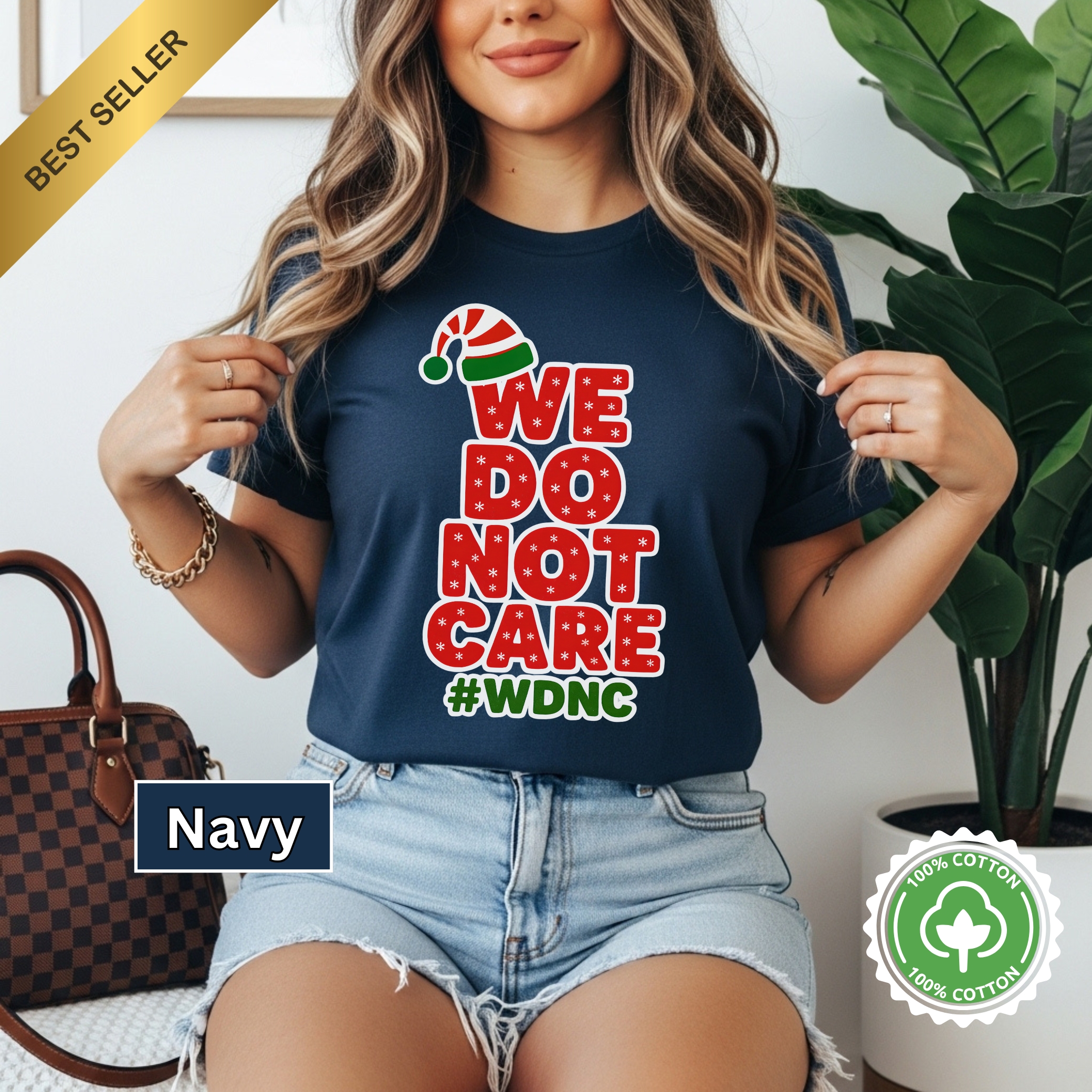 Festive Holiday Tee - 'We Do Not Care' #WDNC product thumbnail image Festive Holiday Tee - 'We Do Not Care' #WDNC product thumbnail image