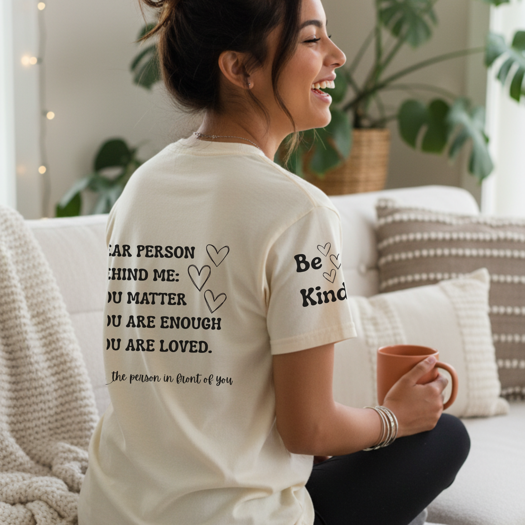 The Person Behind Me, Kindness T-Shirt, Mental Health Awareness Shirt, Inspirational Quote Top, Encouragement Gift Idea, You Matter Tee