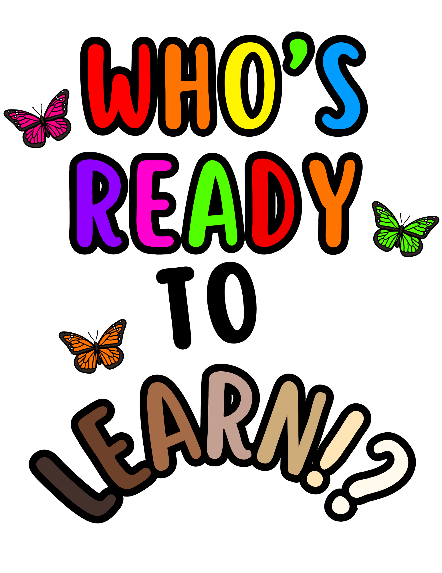 Who's Ready to Learn!? (w/ butterflies)  product thumbnail image