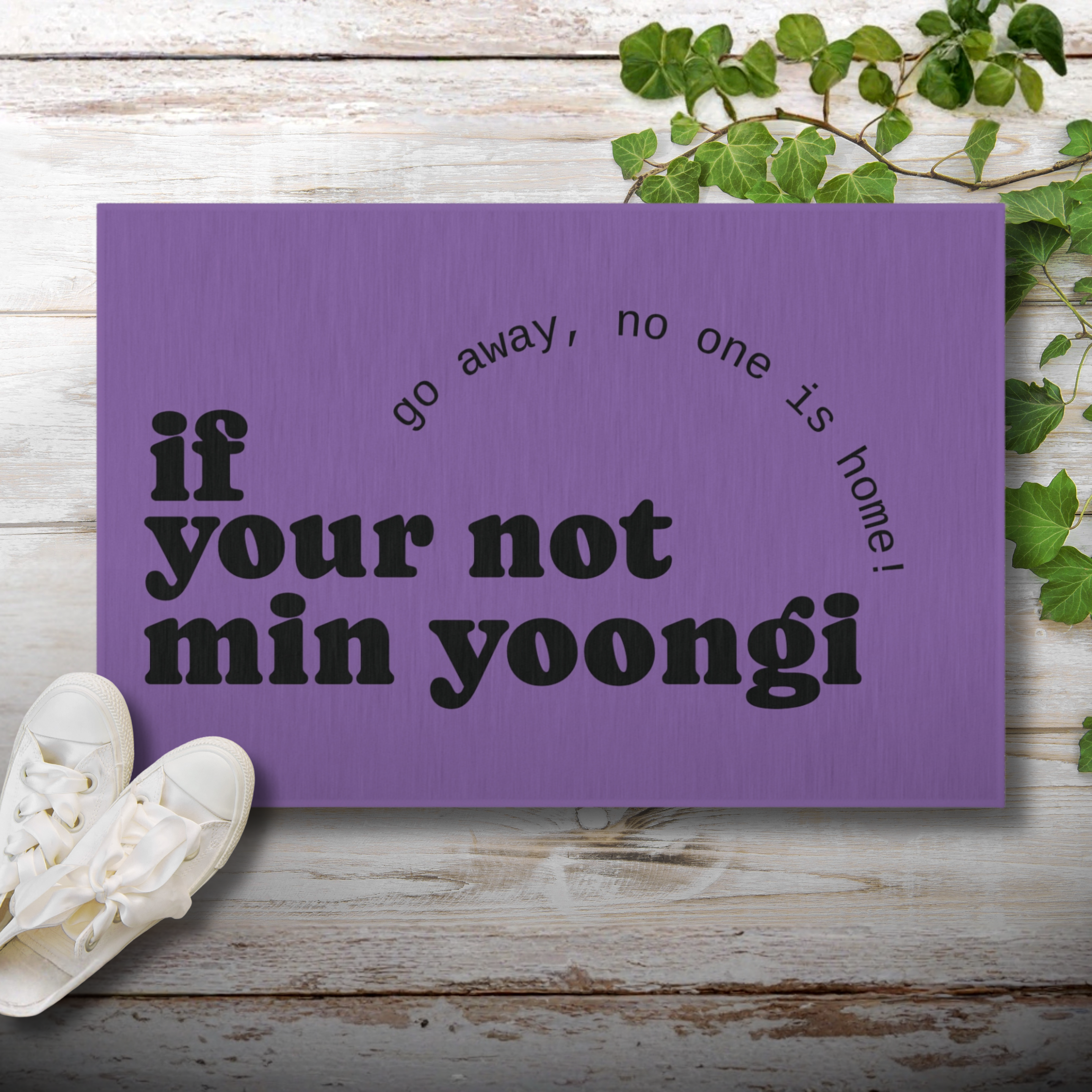 If You’re Not Min Yoongi Doormat – BTS ARMY Purple Welcome Mat, Funny K-Pop Front Door Rug, Bangtan Sonyeondan Fan Gift If You’re Not Min Yoongi Doormat – BTS ARMY Purple Welcome Mat, Funny K-Pop Front Door Rug, Bangtan Sonyeondan Fan Gift