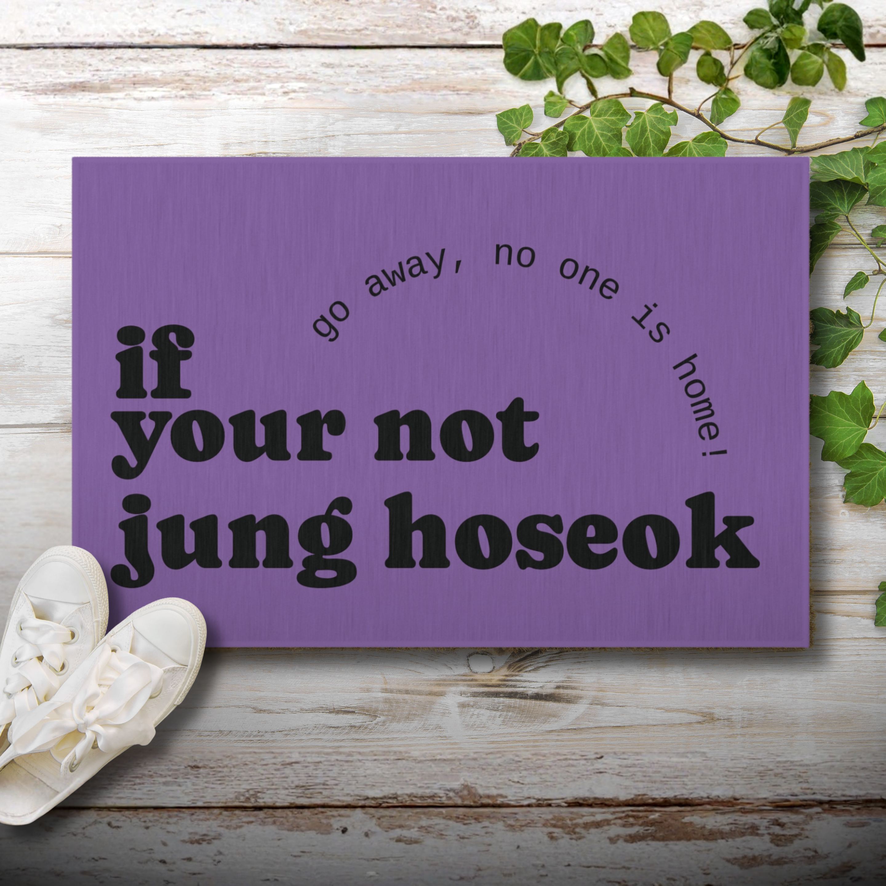 If You’re Not Jung Hoseok Doormat – BTS ARMY Purple Welcome Mat, Funny K-Pop Front Door Rug, Bangtan Sonyeondan Fan Gift If You’re Not Jung Hoseok Doormat – BTS ARMY Purple Welcome Mat, Funny K-Pop Front Door Rug, Bangtan Sonyeondan Fan Gift