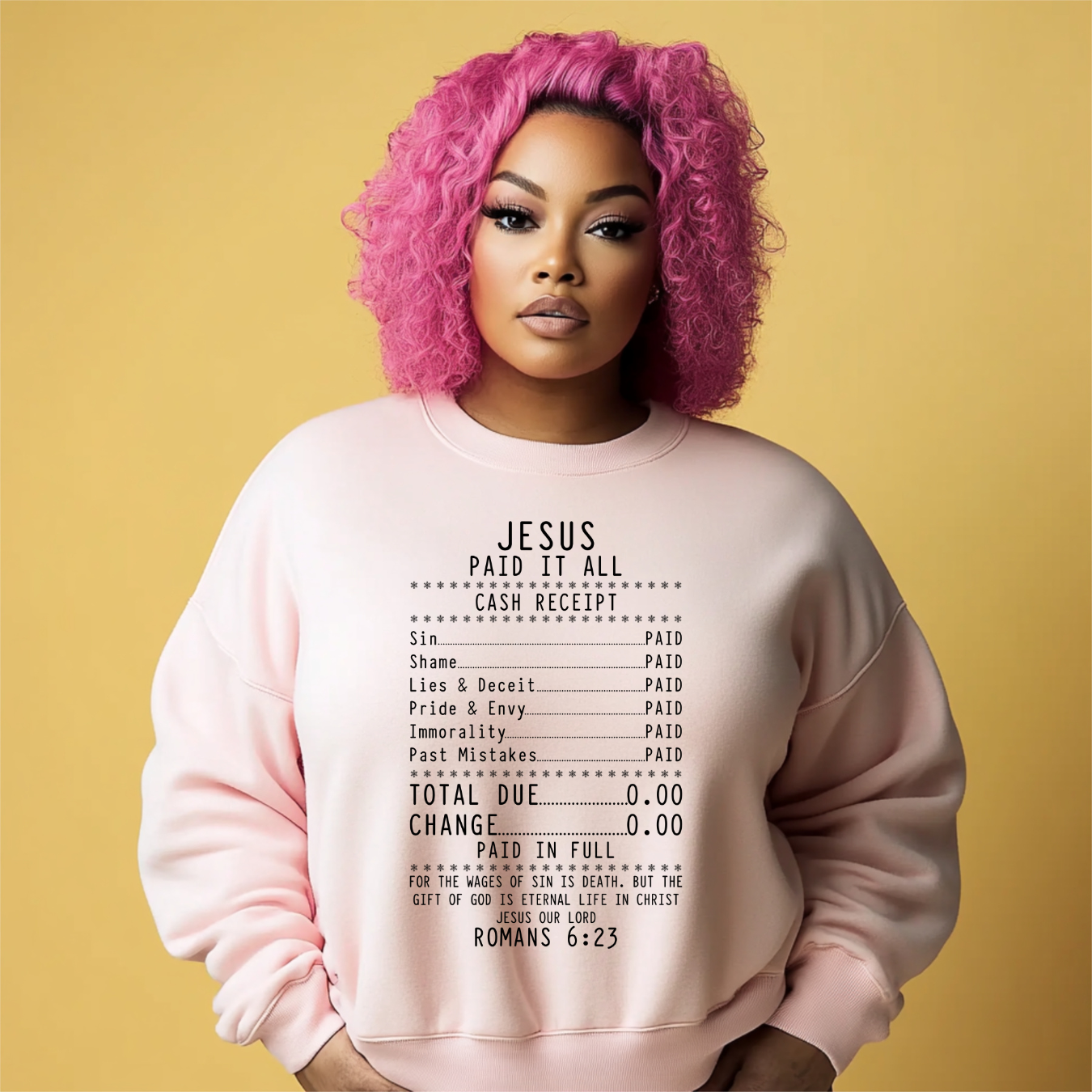 Christian Unisex Sweatshirt - Jesus Paid It All Receipt Christian Unisex Sweatshirt - Jesus Paid It All Receipt