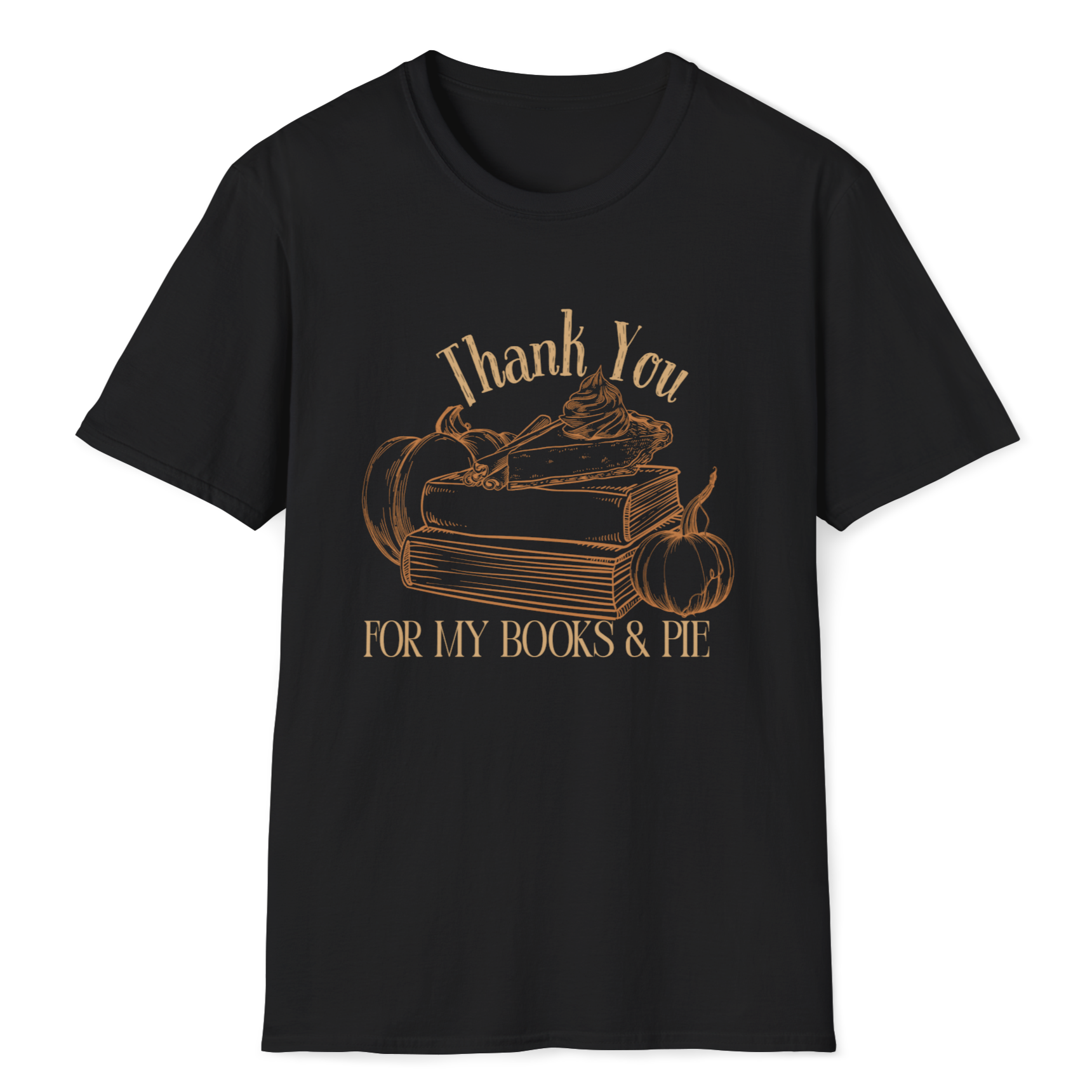 Thank You for My Books & Pie Graphic T-Shirt product thumbnail image Thank You for My Books & Pie Graphic T-Shirt product thumbnail image