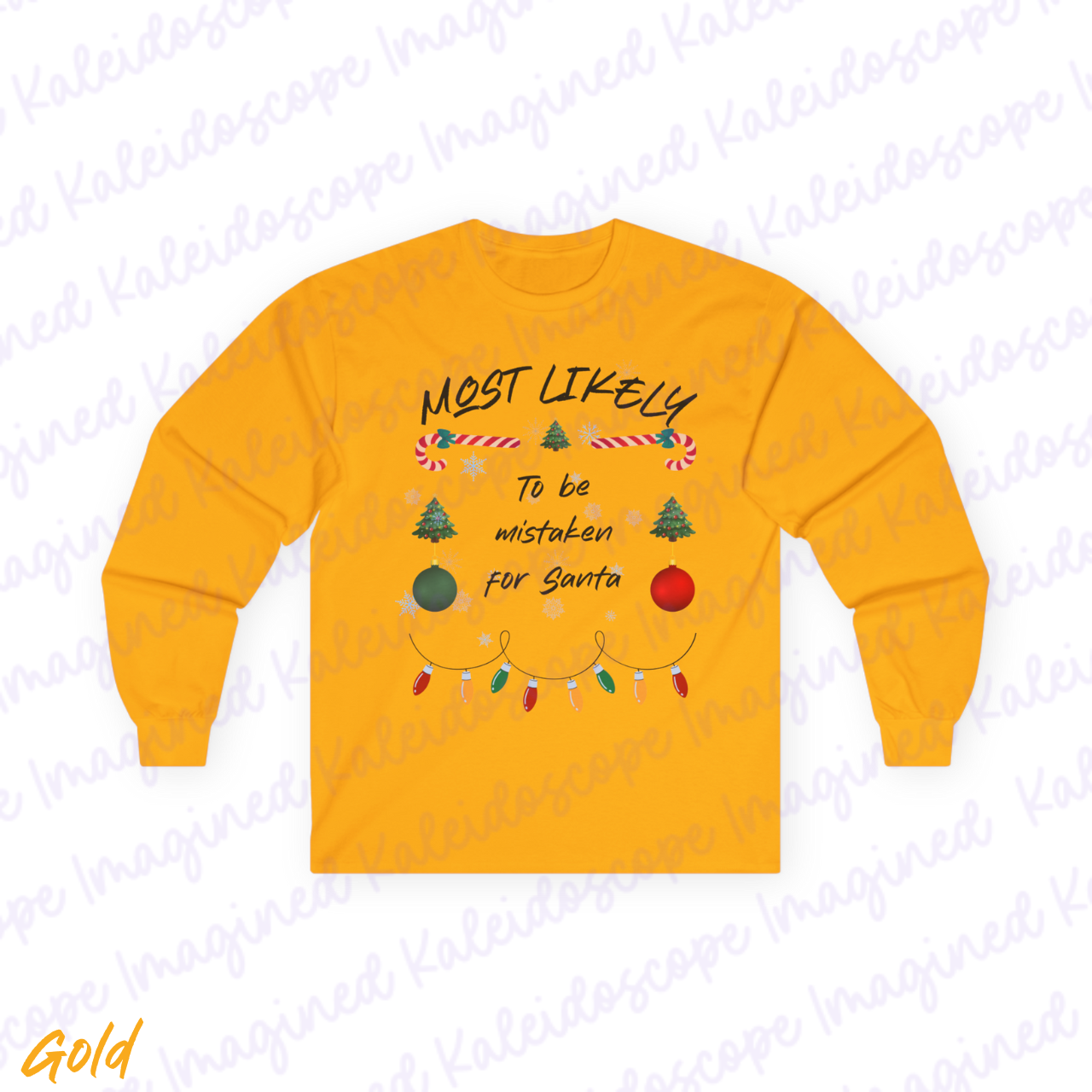 Most Likely To Be Mistaken For Santa Long Sleeve Tee product thumbnail image