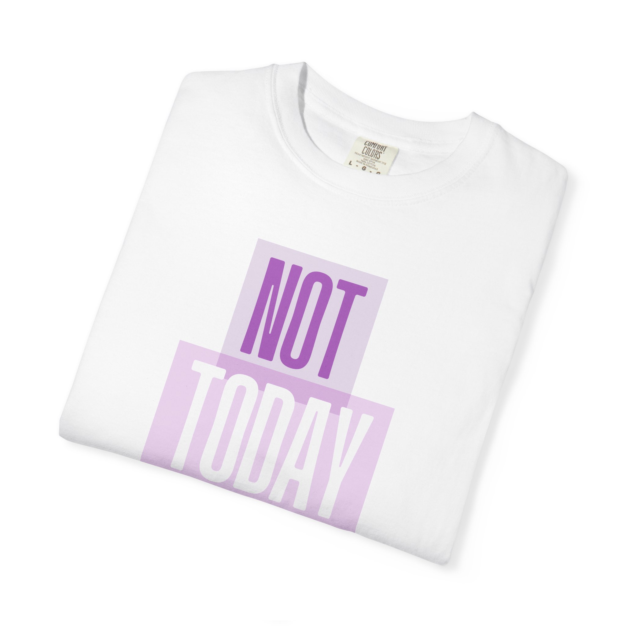 Not Today Shirt product thumbnail image