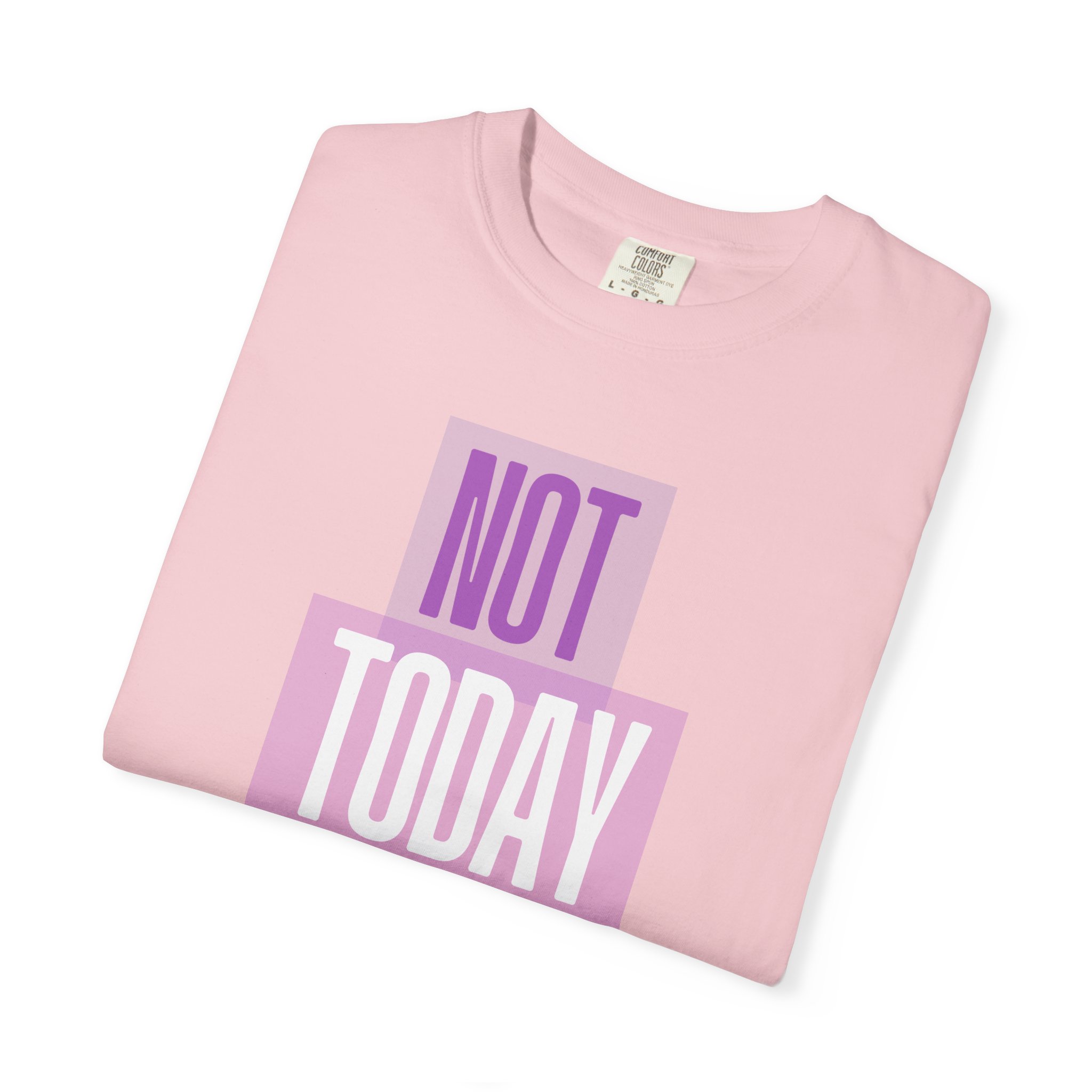 Not Today Shirt product thumbnail image Not Today Shirt product thumbnail image