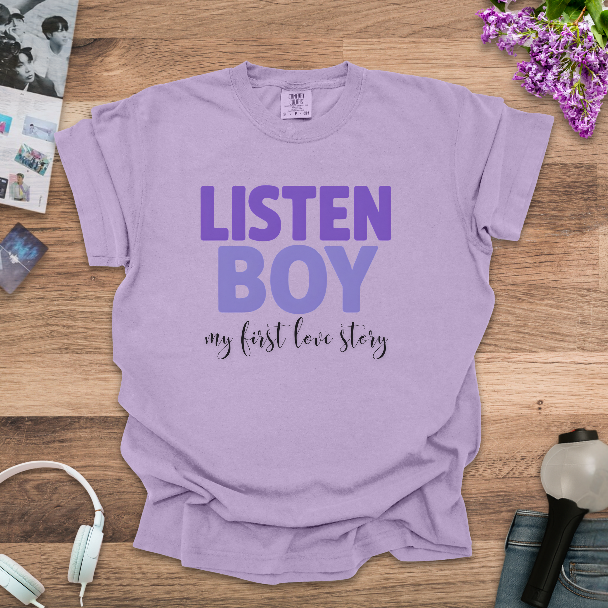 Listen Boy - My First Love Story Tee