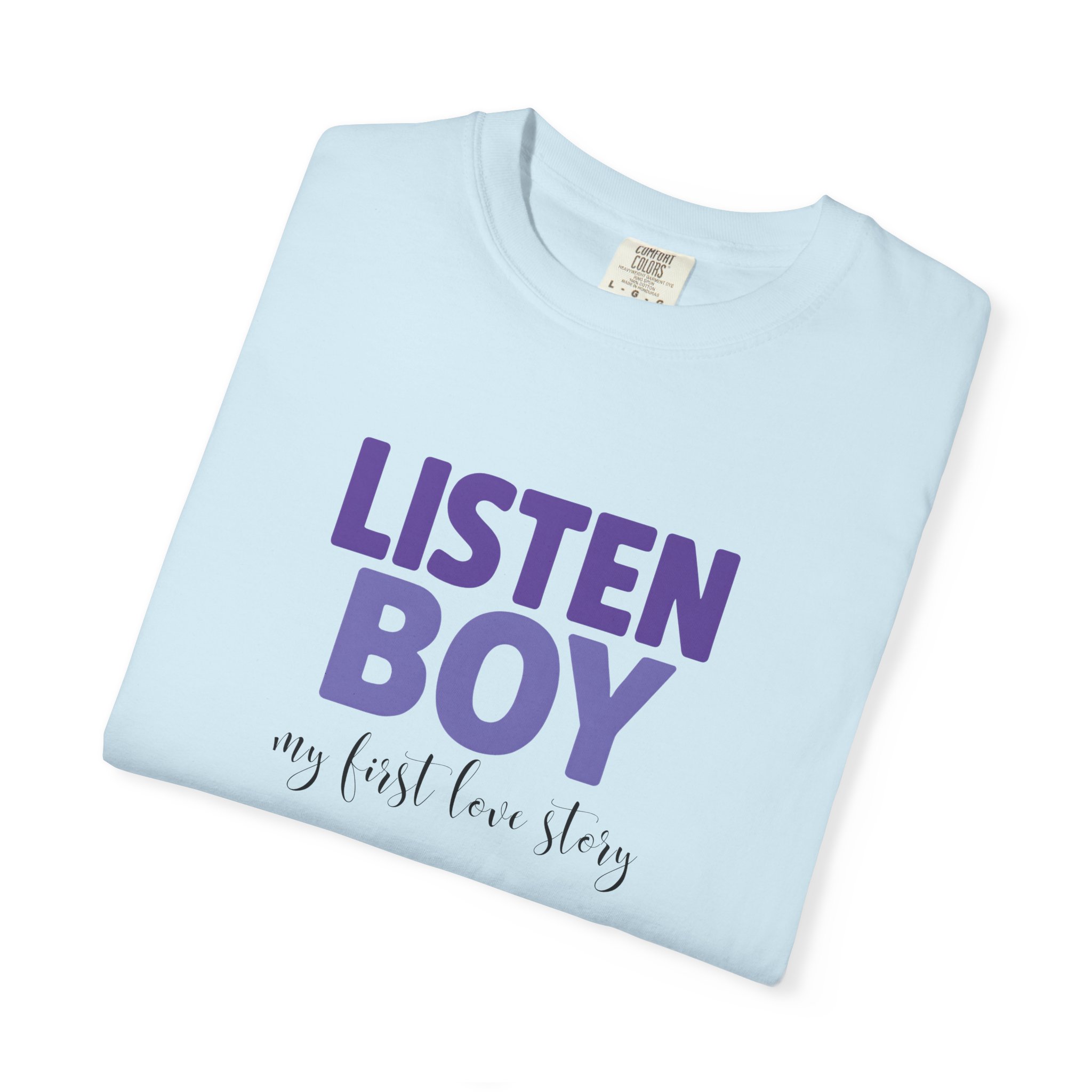 Listen Boy - My First Love Story Tee product thumbnail image Listen Boy - My First Love Story Tee product thumbnail image