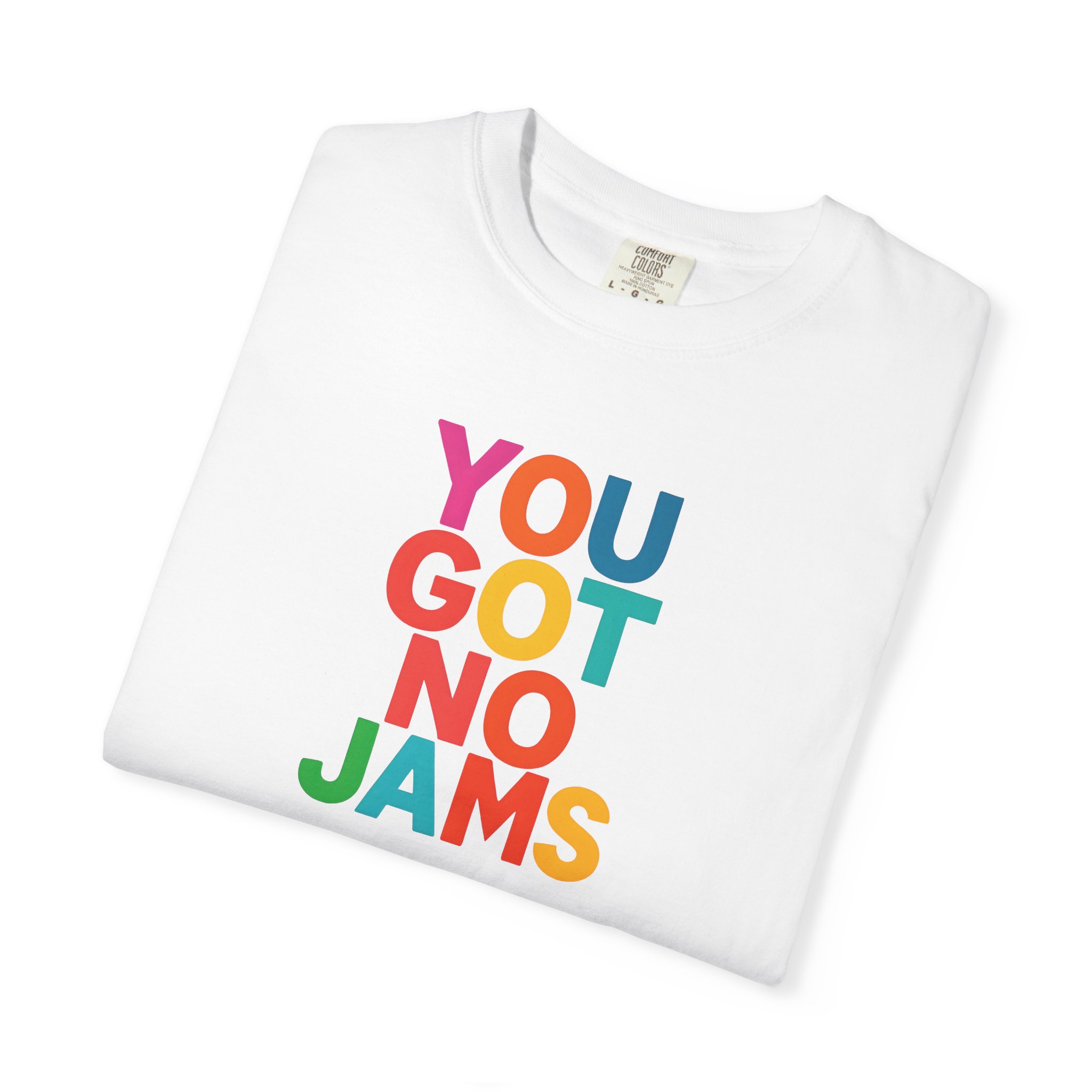 You Got No Jams Meme Shirt product thumbnail image You Got No Jams Meme Shirt product thumbnail image