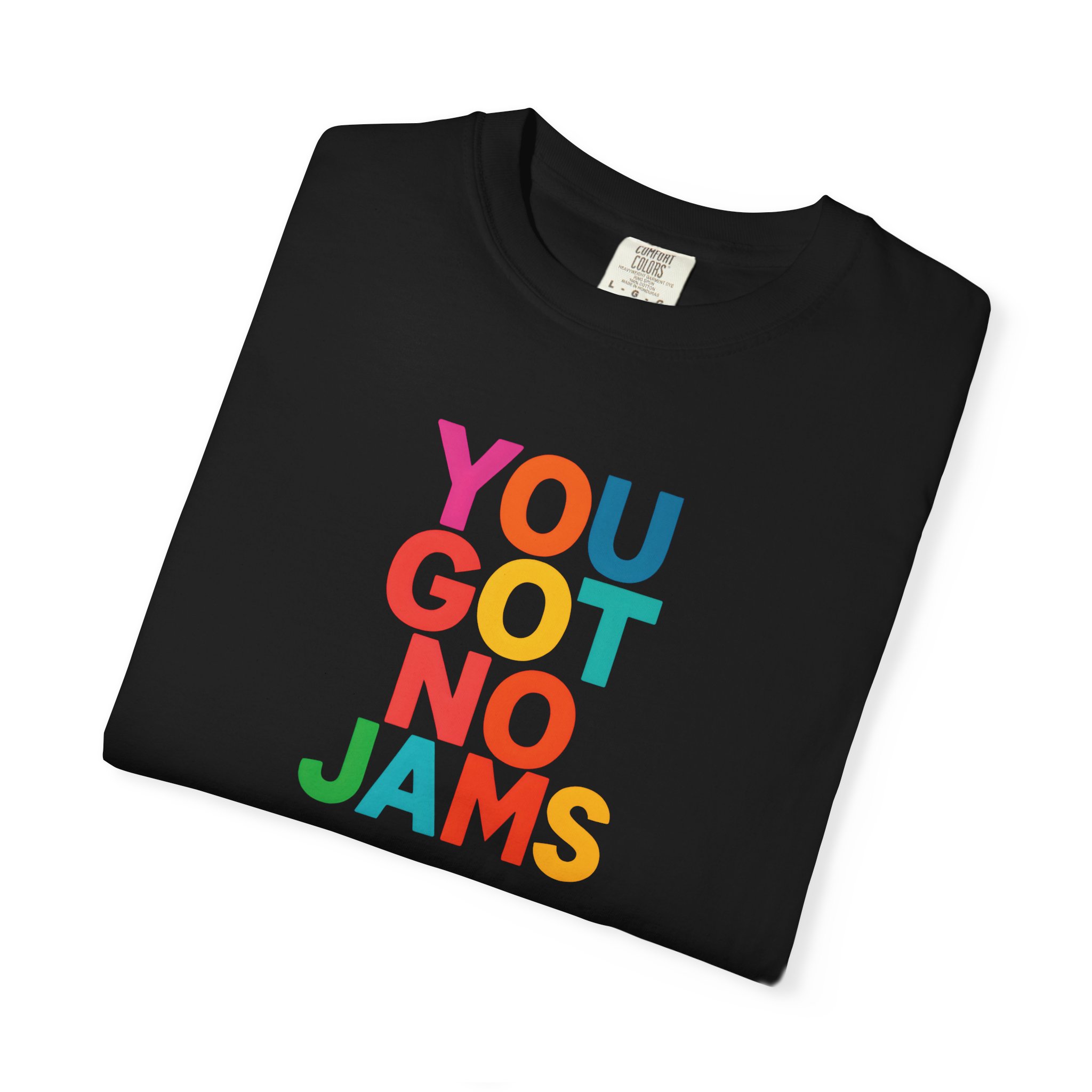 You Got No Jams Meme Shirt product thumbnail image