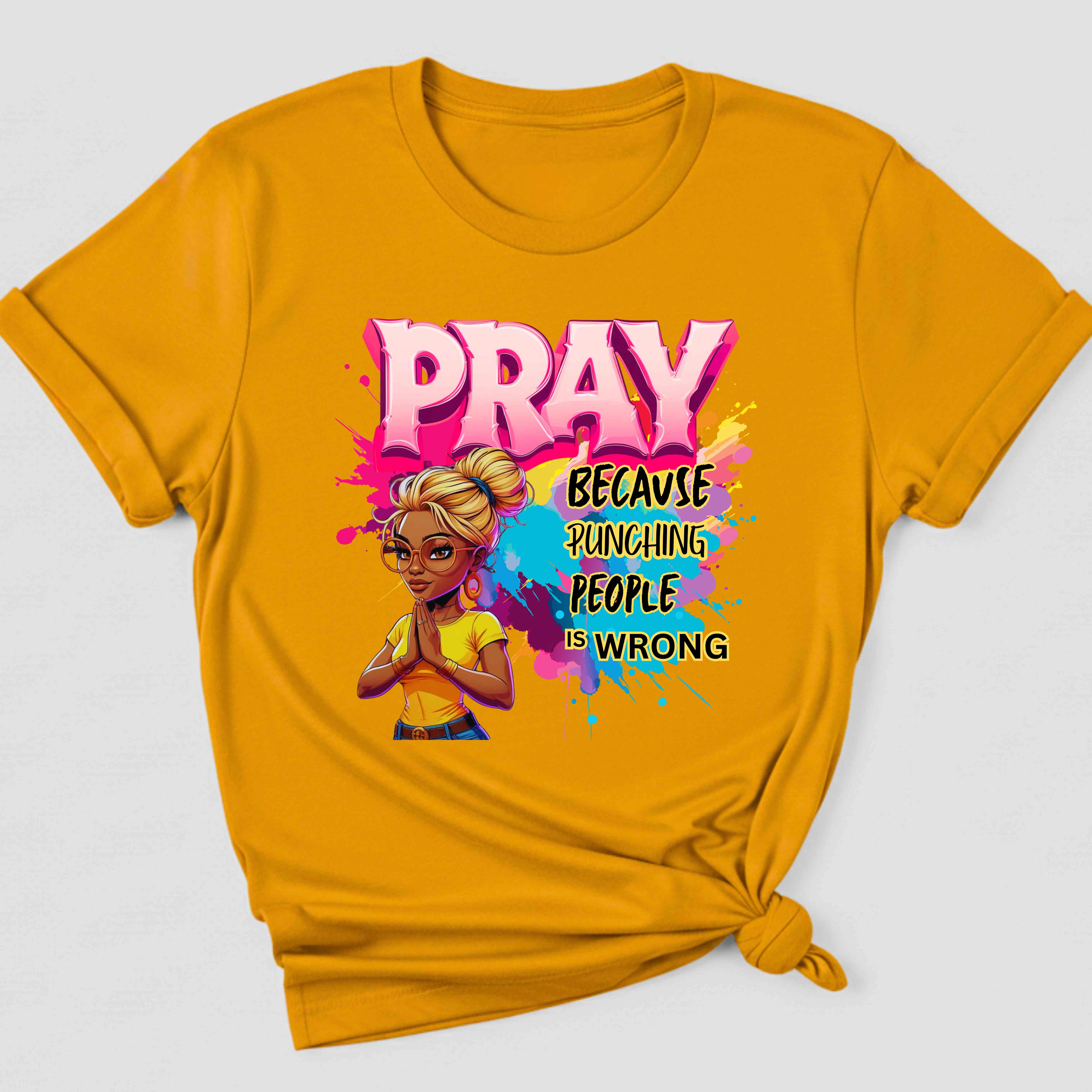 "Pray Because Hitting People Is Wrong" Christian Women’s Cotton Short Sleeve T-Shirt – Faith, Humor Motivational &amp; Grace Colorful Graphic Tee with Inspirational Message  product thumbnail image