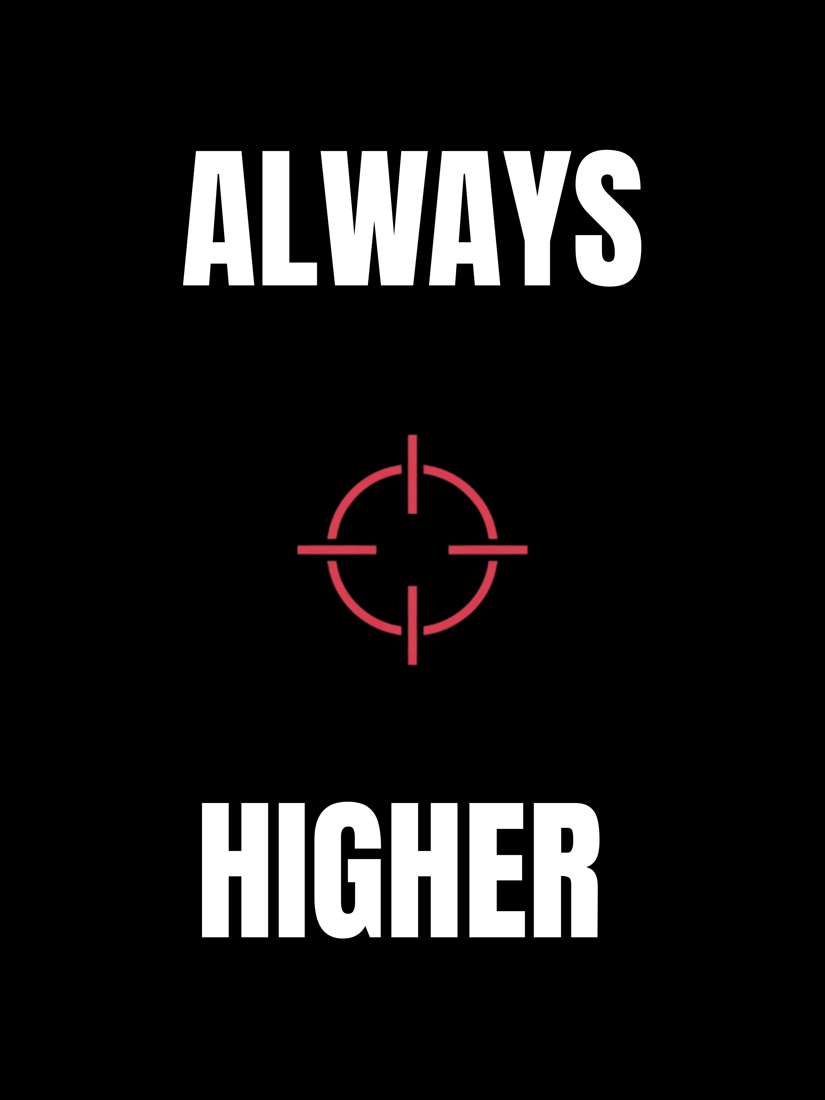 Always Aim Higher product thumbnail image Always Aim Higher product thumbnail image