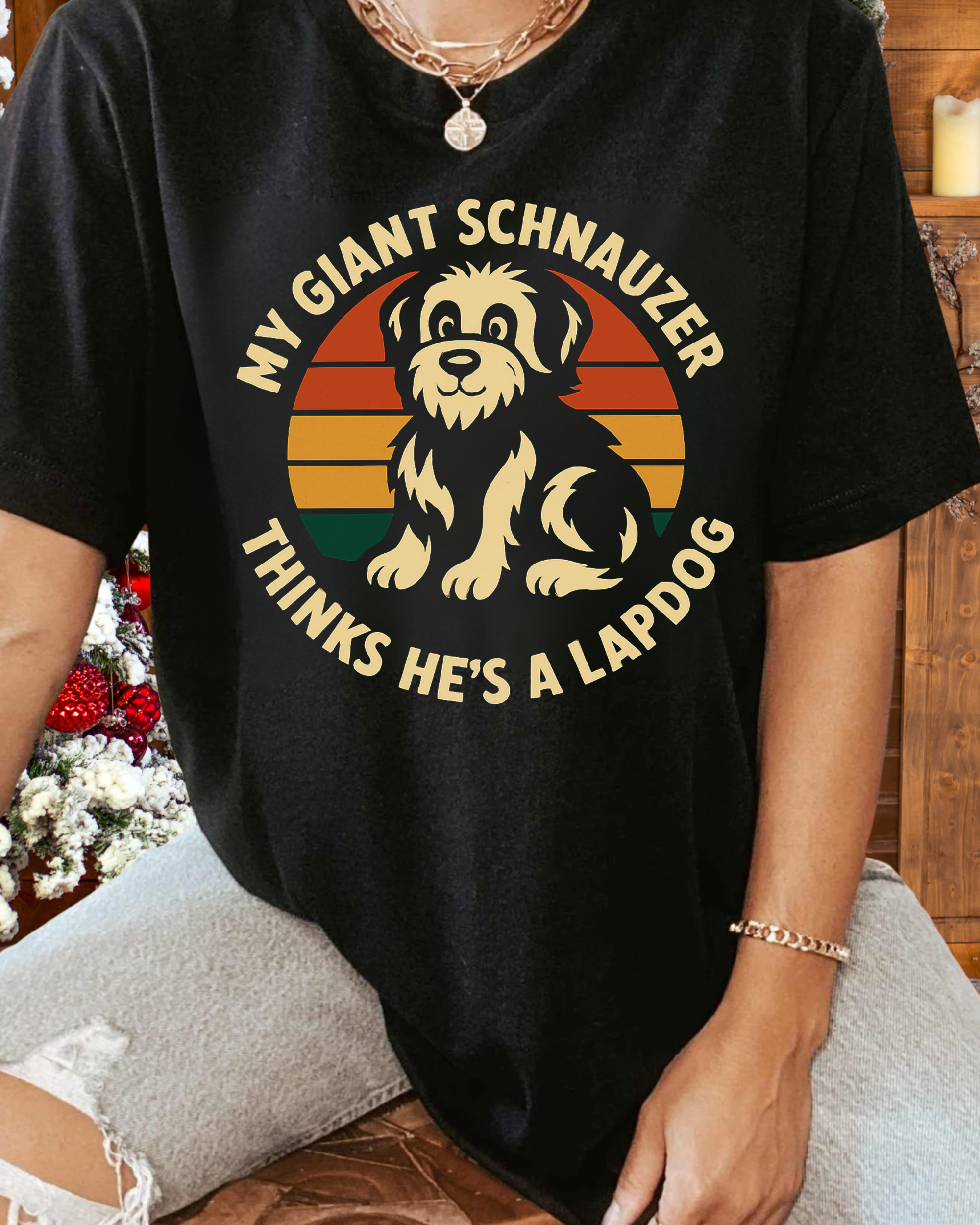 My Giant Schnauzer Thinks He’s a Lapdog – Retro Sunset Tee My Giant Schnauzer Thinks He’s a Lapdog – Retro Sunset Tee