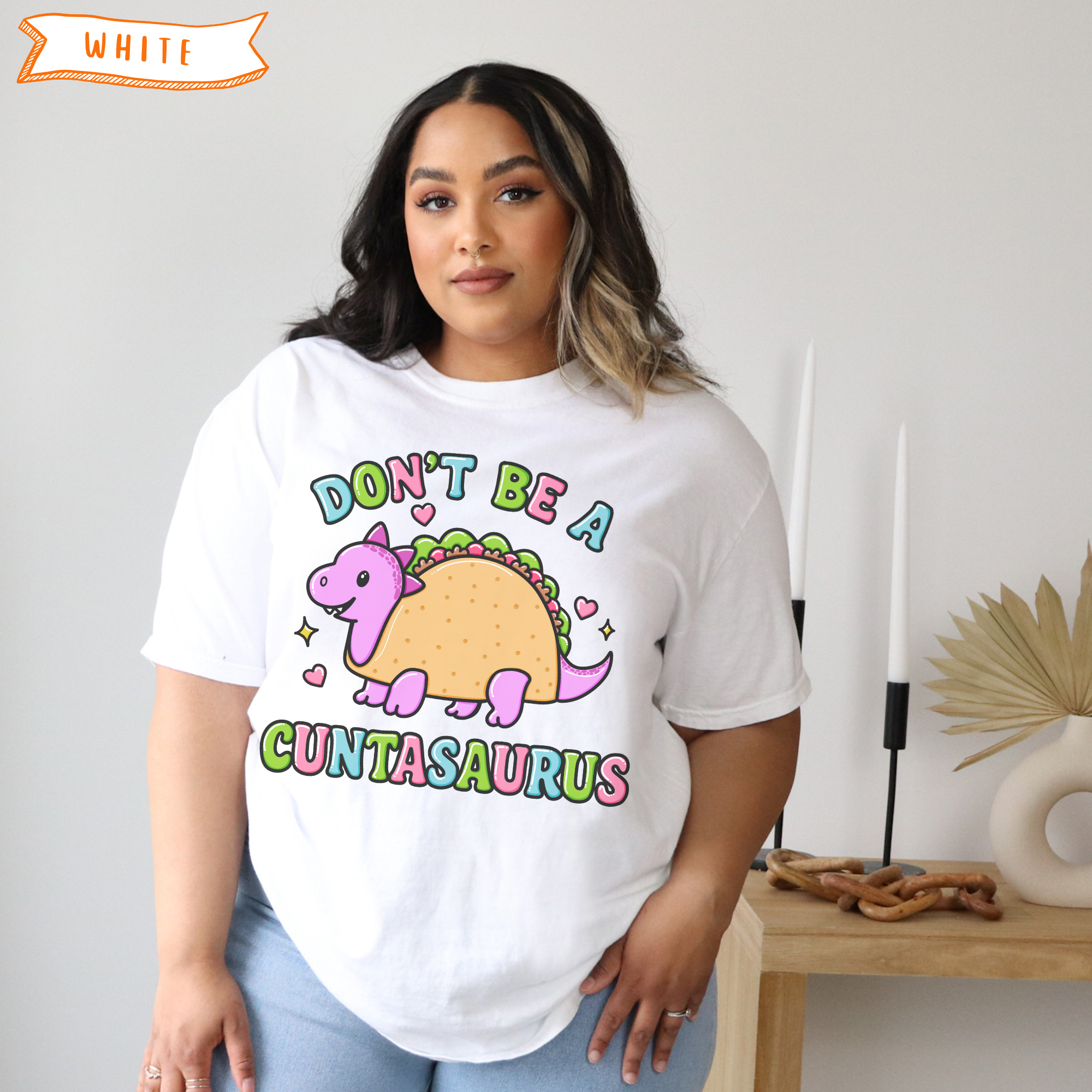 Don't Be a Cuntasaurus T-Shirt