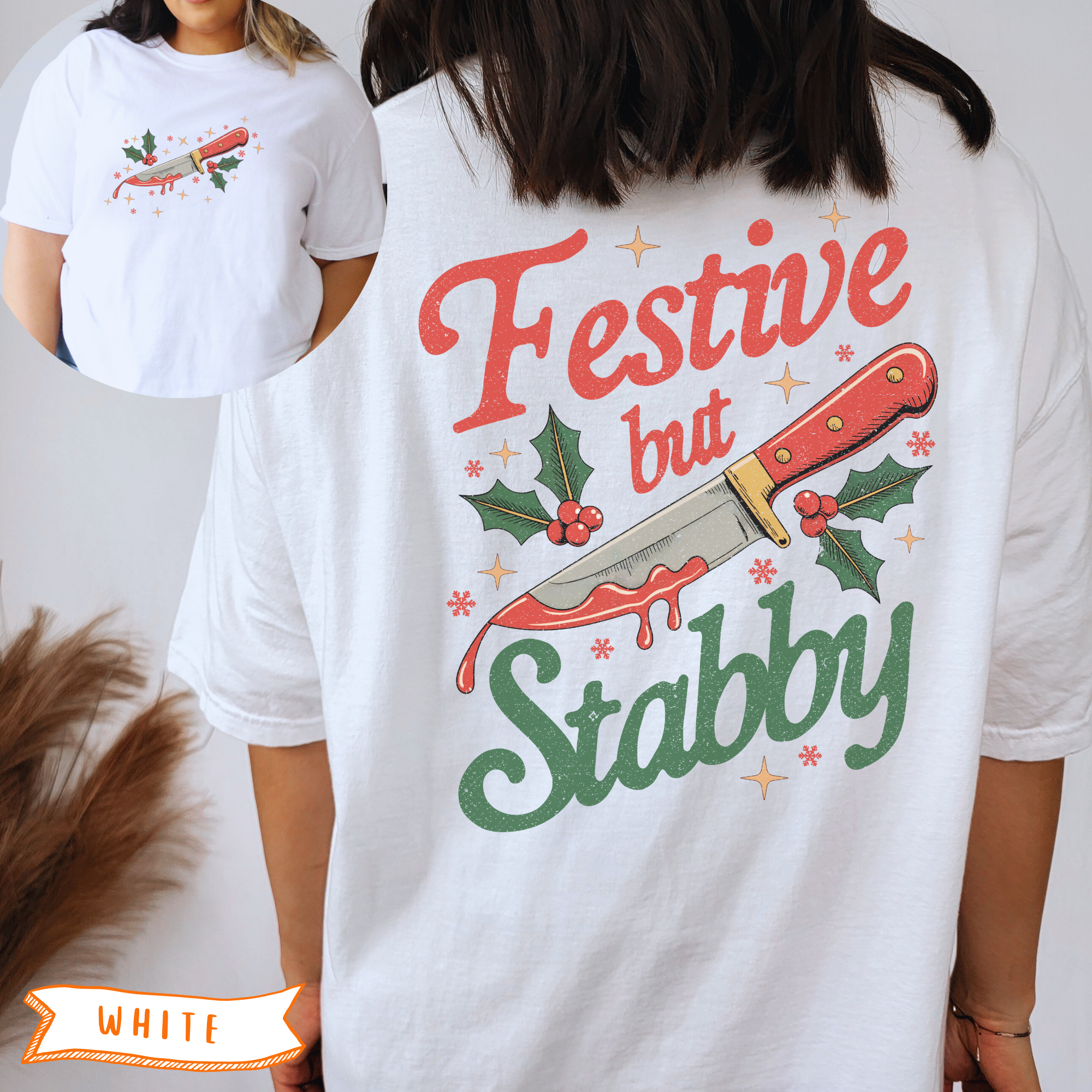 Festive but Stabby 2-Sided T-Shirt