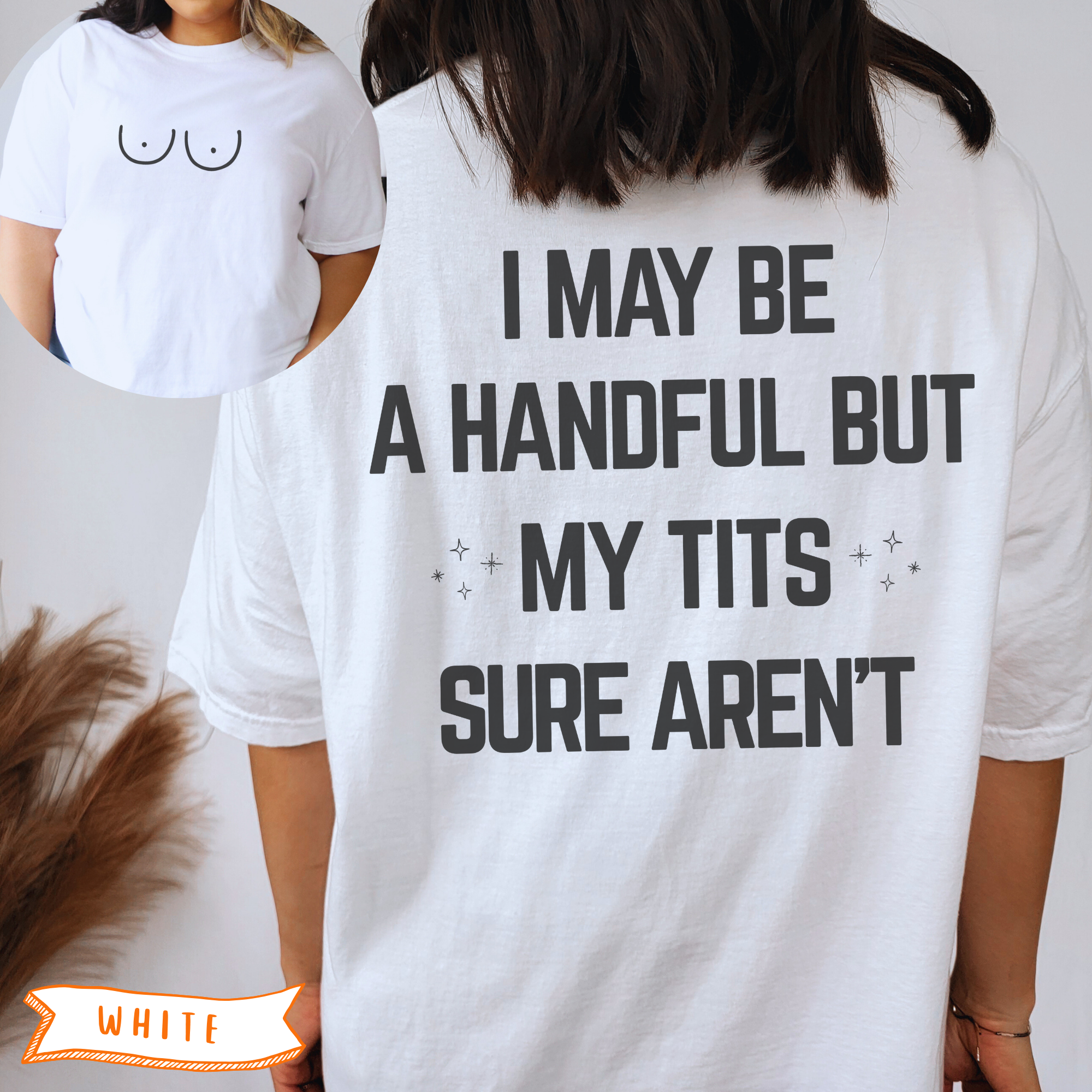 My Tit's Sure Aren't T-Shirt