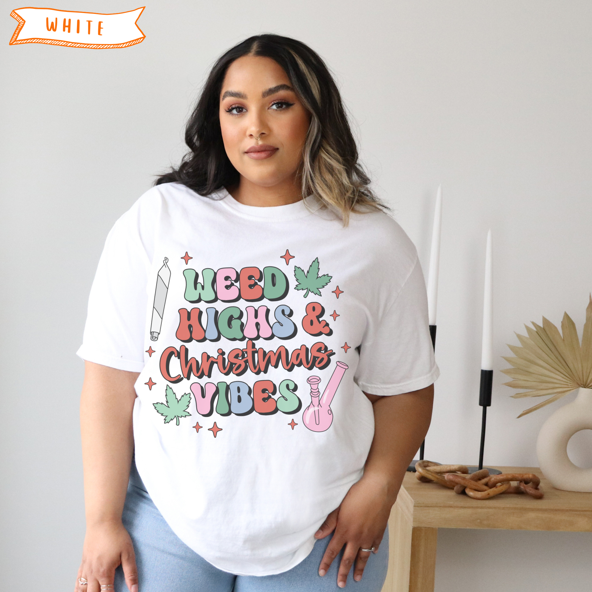 Weed Highs &amp; Christmas Vibes T-Shirt