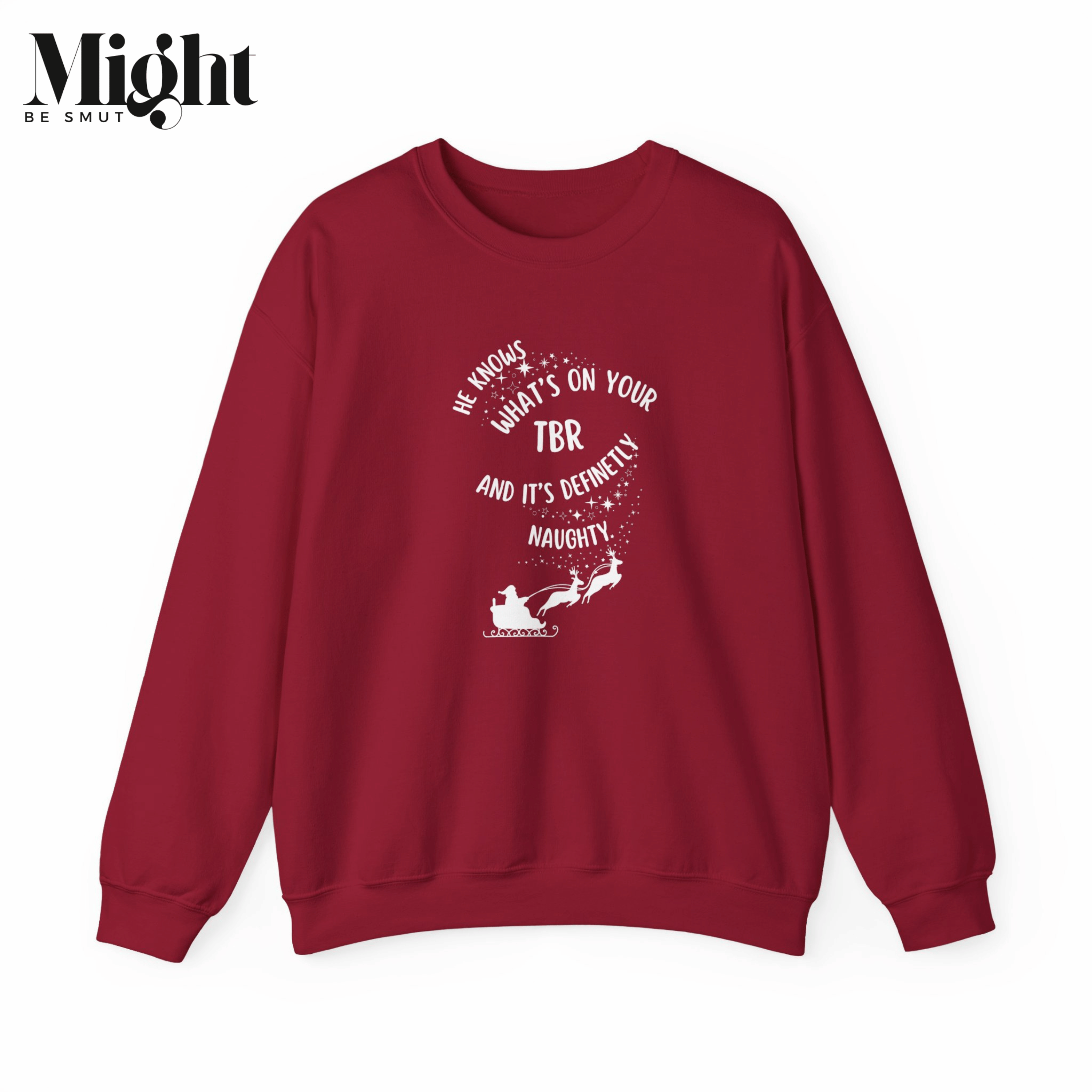 He Knows What’s On Your TBR (And It’s Definitely Naughty)” holiday smut-reader Crewneck Sweatshirt He Knows What’s On Your TBR (And It’s Definitely Naughty)” holiday smut-reader Crewneck Sweatshirt