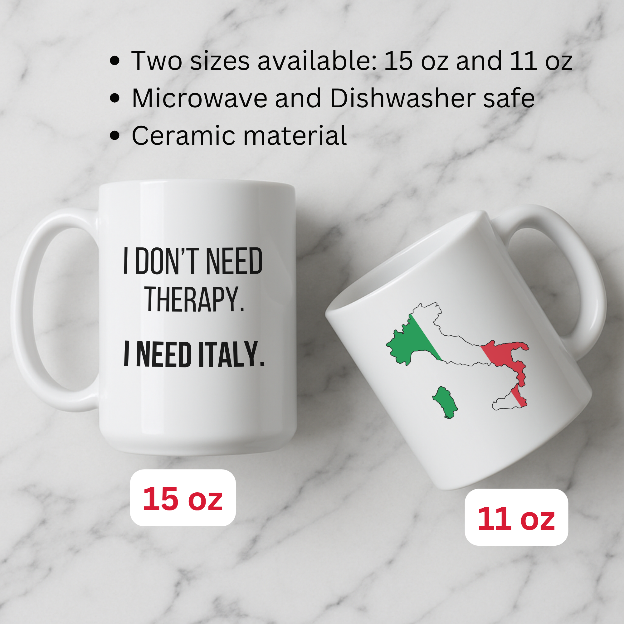 Italian Mug – “I Don’t Need Therapy. I Need Italy.” – Italy Country Mug, Italian Pride Gift, Travel Lover Coffee Cup product thumbnail image