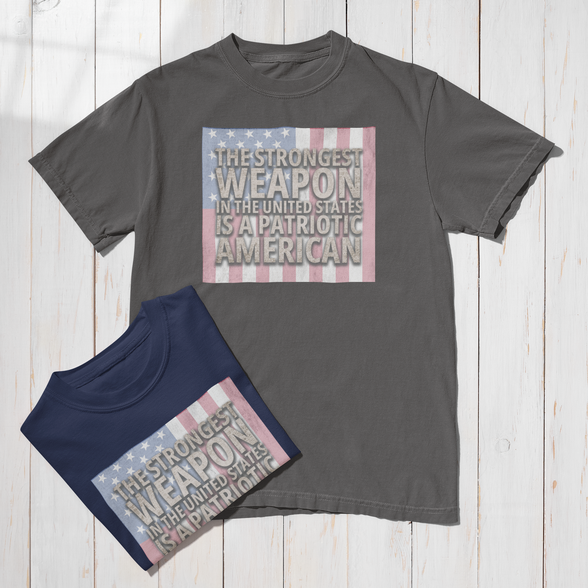 The Strongest Weapon is a Patriotic American T-Shirt | America 250 Tee product thumbnail image The Strongest Weapon is a Patriotic American T-Shirt | America 250 Tee product thumbnail image