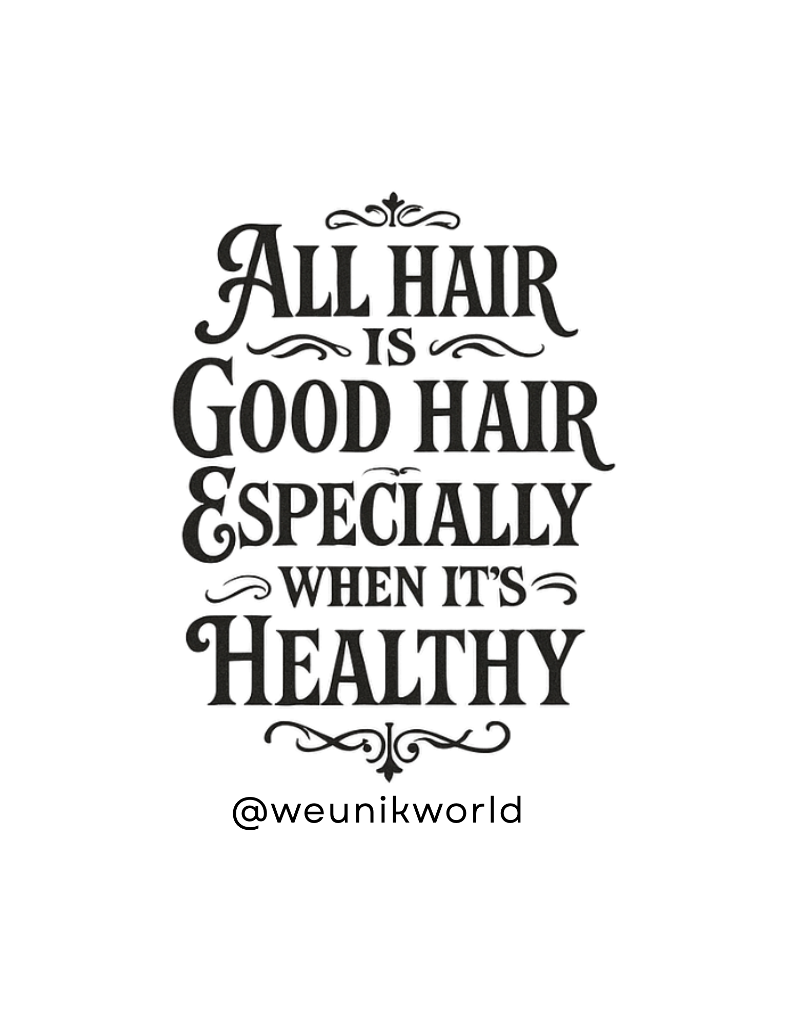 Hoodie - "All Hair Is Good Hair, Especially When It's Healthy" Graphic Hoodie product thumbnail image