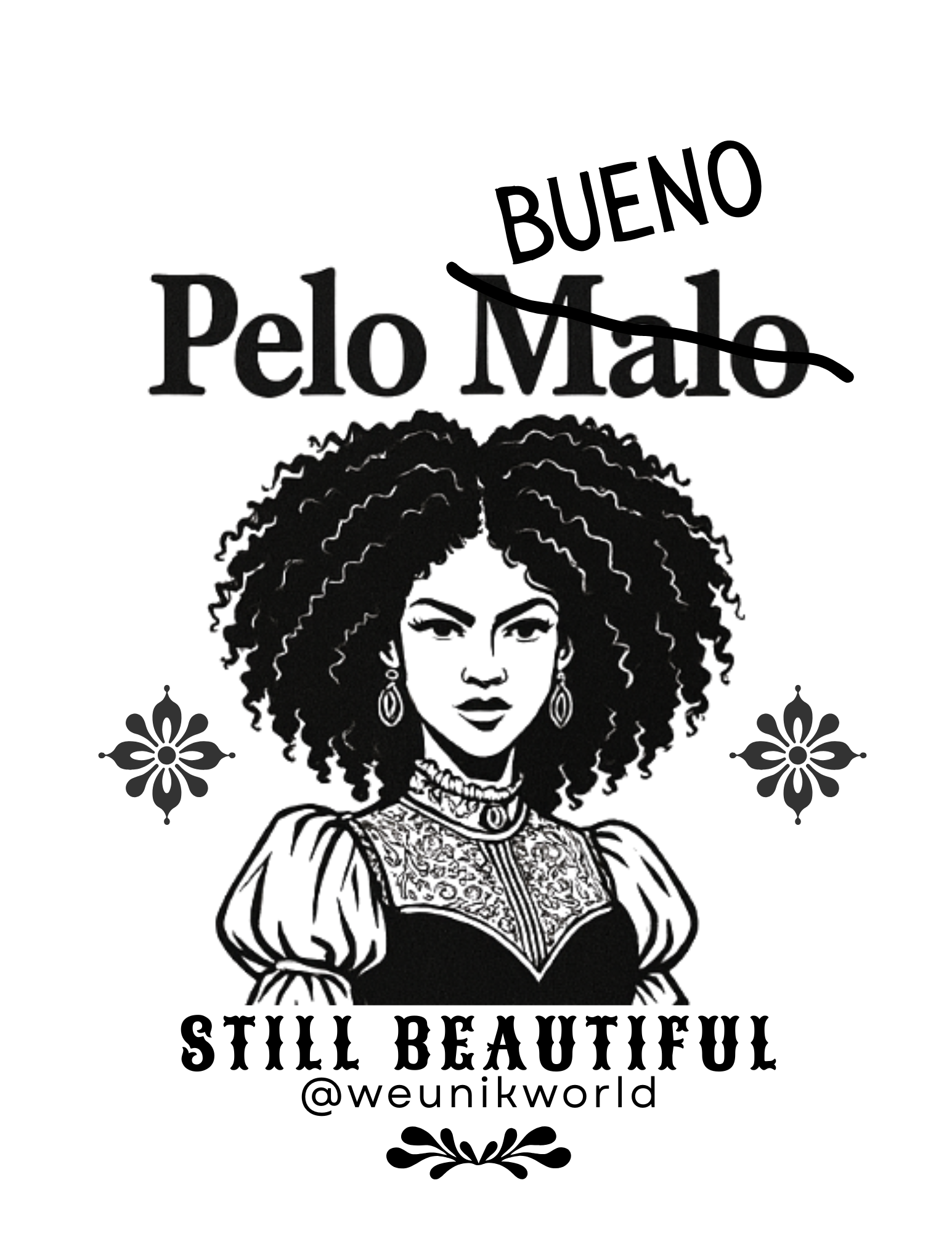 Women's Tee - "Bueno Pelo Malo" Afro Hair Still Beautiful Graphic Shirt product thumbnail image