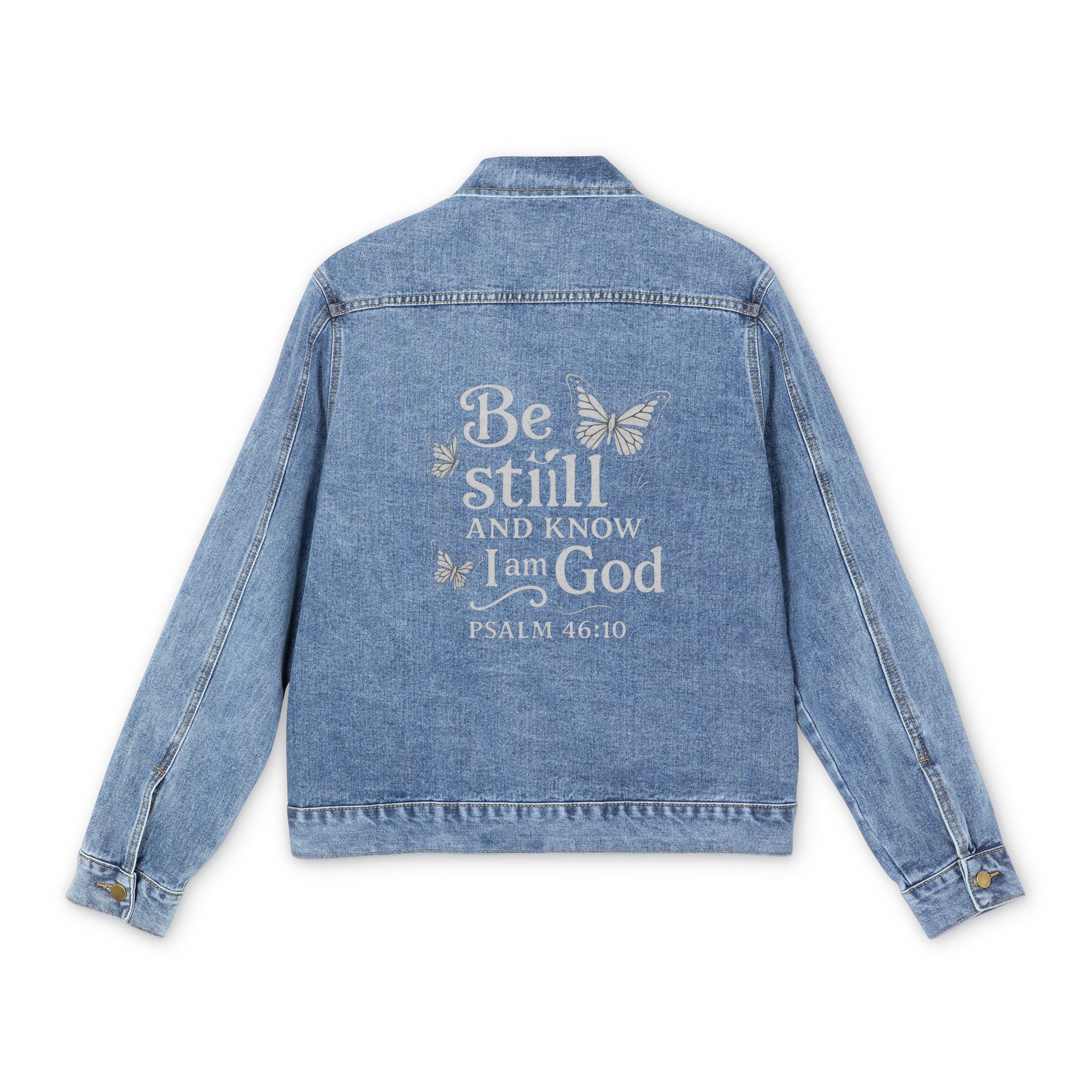 Men's - Be Still &amp; Know I Am God Psalm 46:10 Denim Jacket