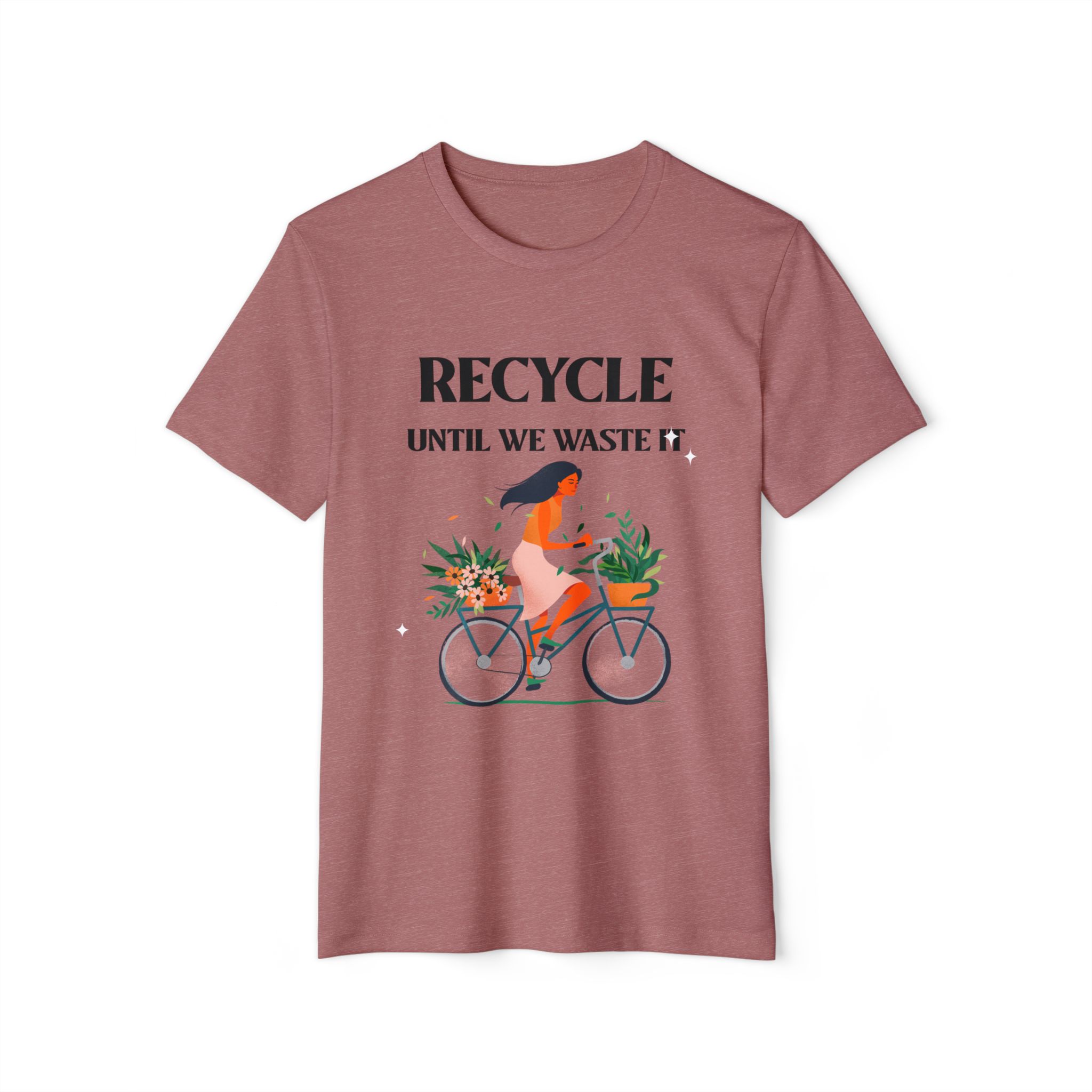 Recycle Until We Waste It Recycled T-Shirt product thumbnail image Recycle Until We Waste It Recycled T-Shirt product thumbnail image