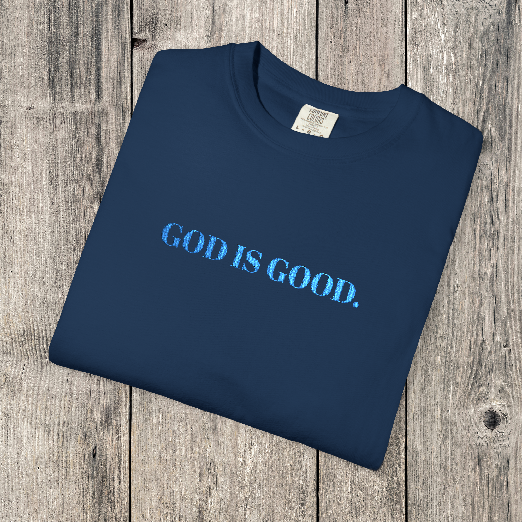God Is Good Embroidered Christian T-Shirt | Faith-Based Tee God Is Good Embroidered Christian T-Shirt | Faith-Based Tee