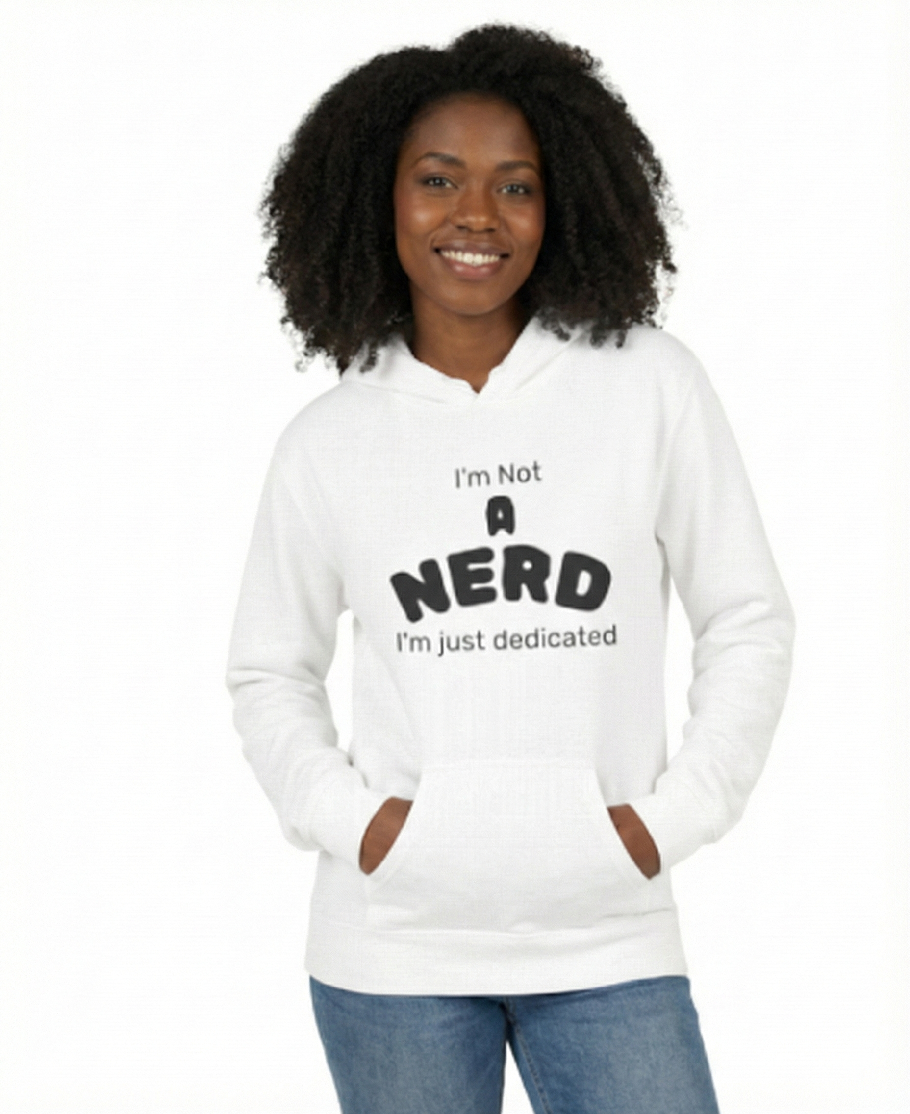 Hoodie — "I'm Not a Nerd, I'm Just Dedicated" Graphic Hoodie
