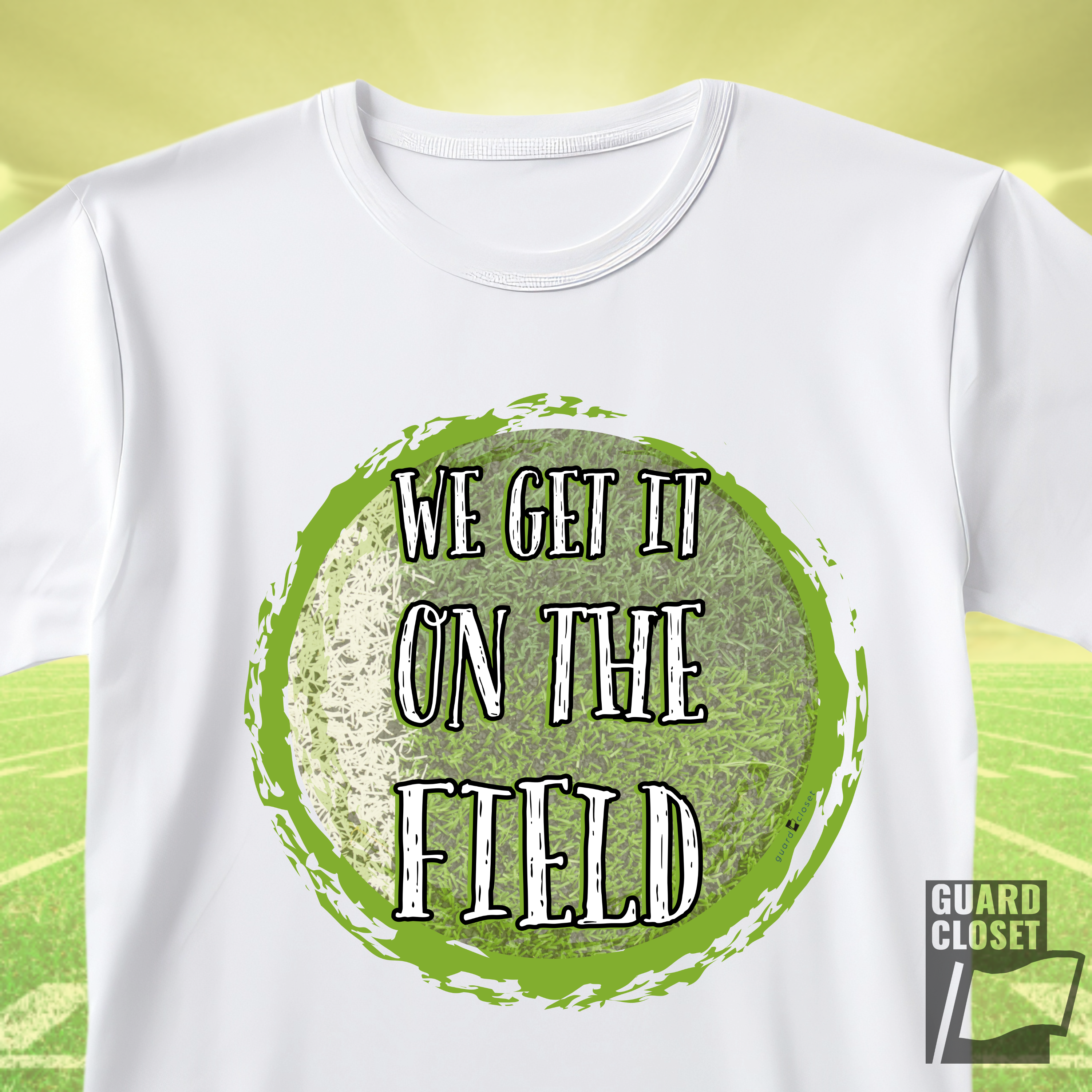 Marching Arts Team Tee — 'We Get It On The Field' Spirit Shirt Marching Arts Team Tee — 'We Get It On The Field' Spirit Shirt